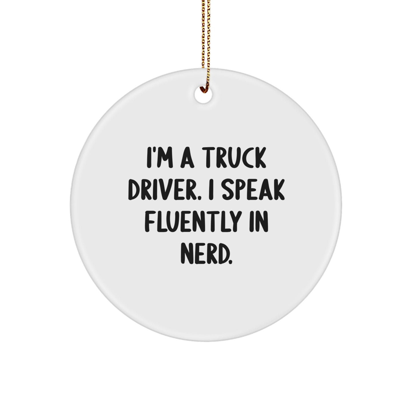 Funny Truck Driver Gifts from Friends for Men Christmas Unique Ornaments - Image 1