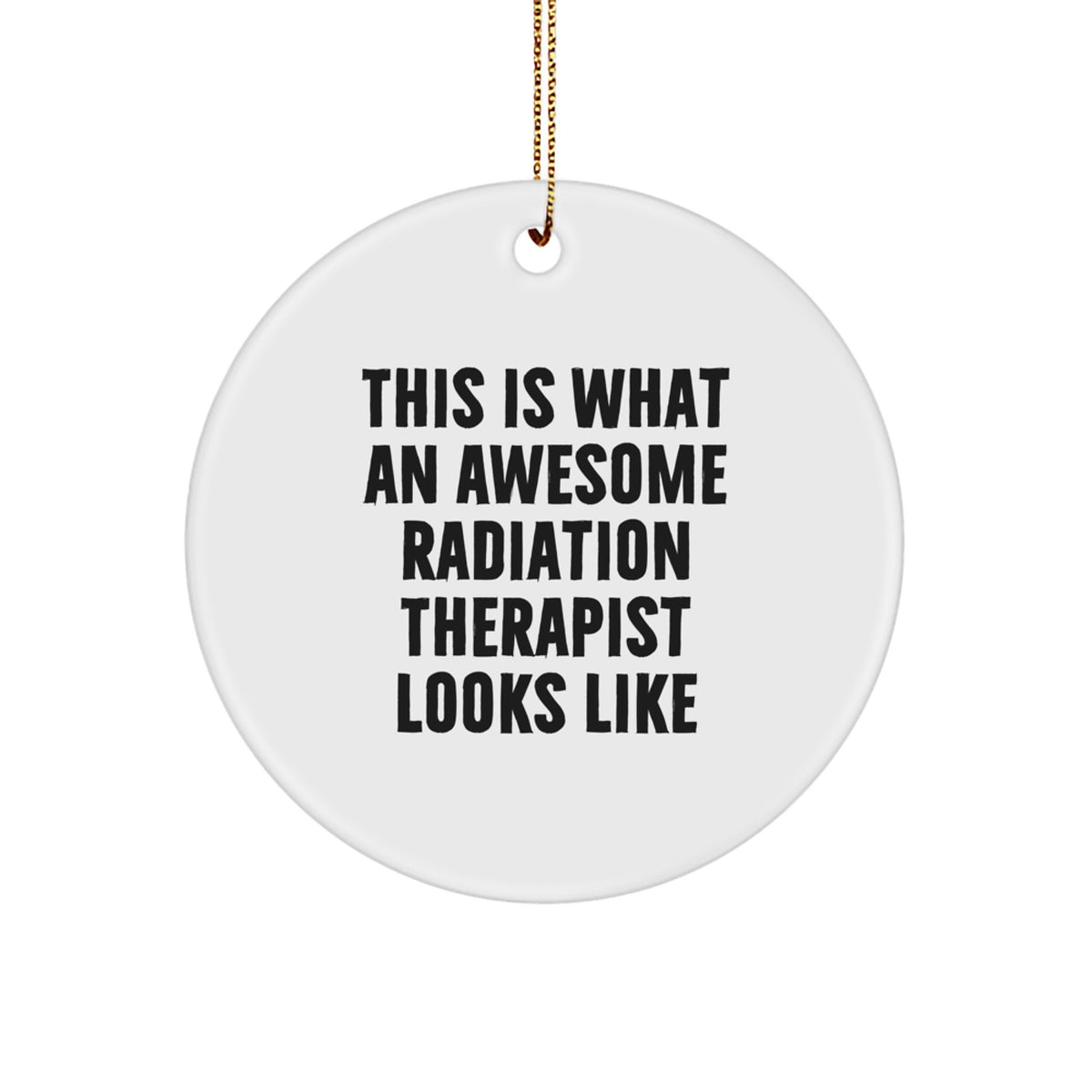 Christmas Unique Gift Radiation Therapist Ornament for Teens Surprise - Image 1