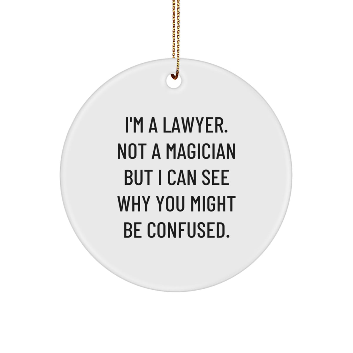 Christmas Unique Gift for Her Lawyer Ornament Present I'm A Lawyer - Image 1