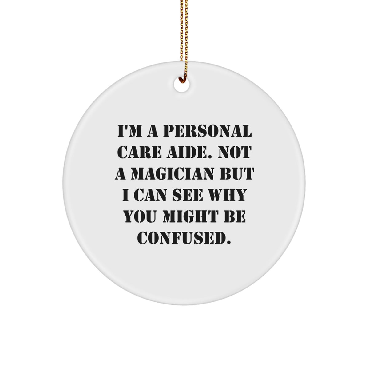 Personal Care Aide Keepsake Holiday Christmas Ornament for Him Gift - Image 1