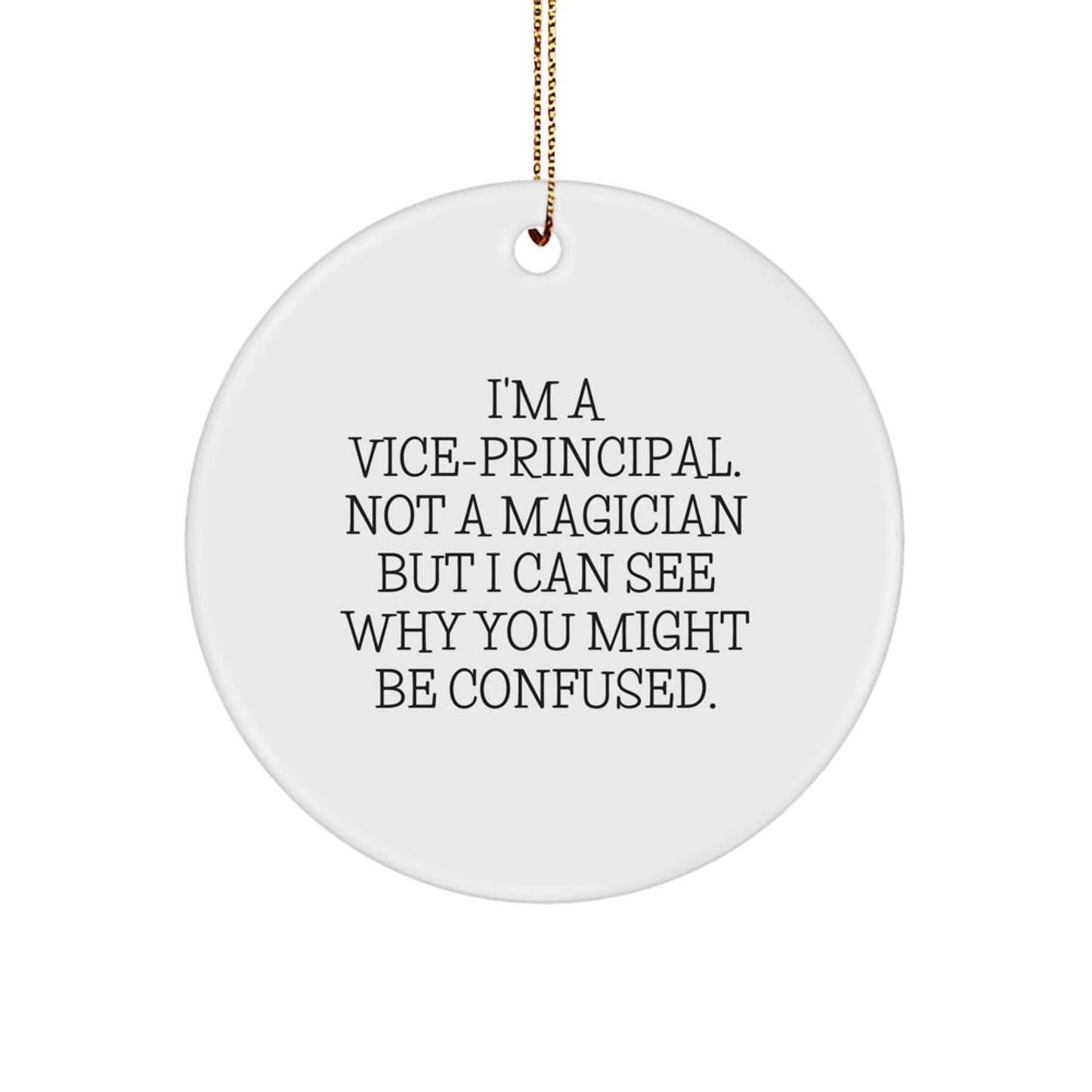 Funny Vice-principal Gifts from Friends, Vice-principal Christmas Unique Ornaments Circle for Vice-principal Men Women Coworkers - Image 1