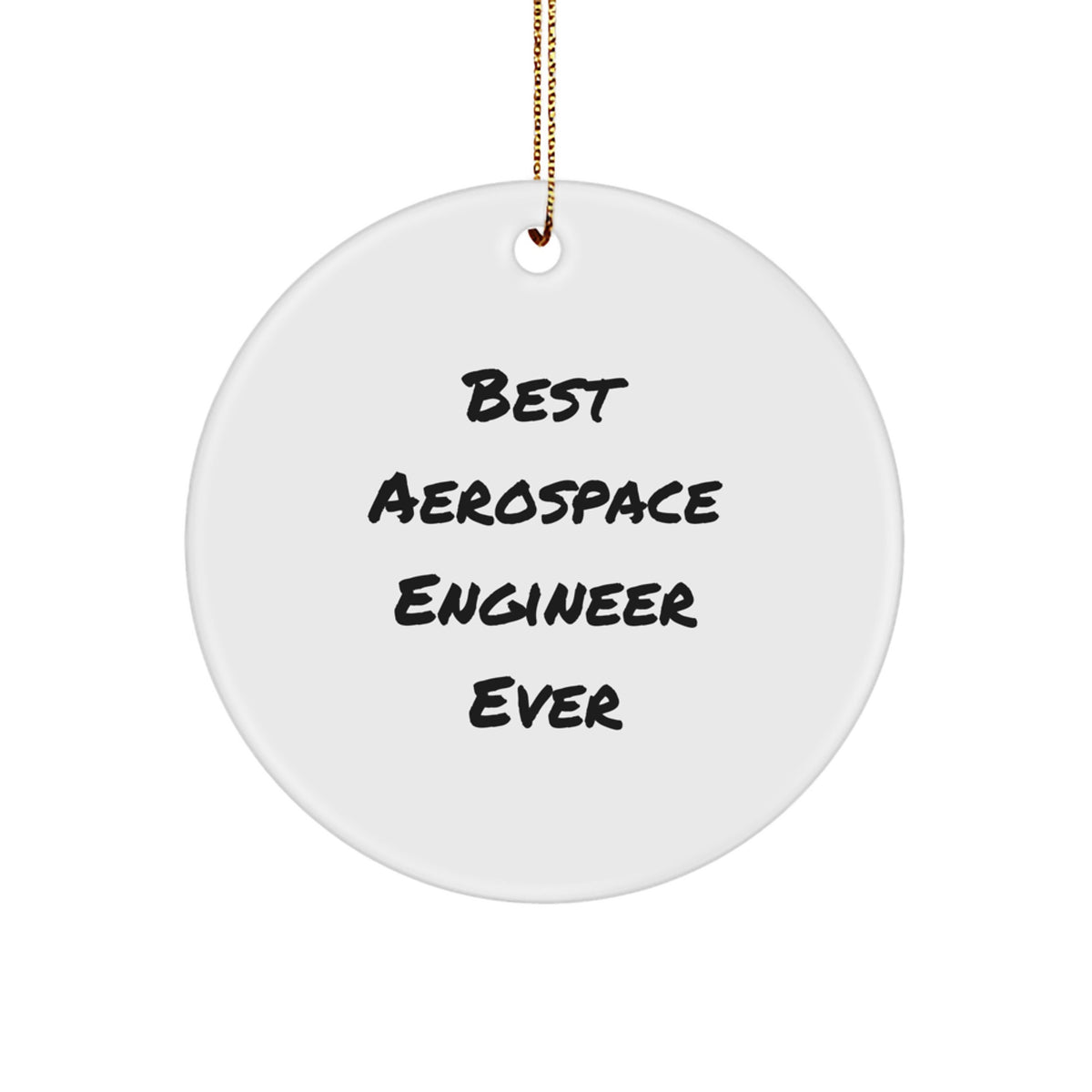 Best Aerospace Engineer Ever Keepsake Christmas Ornament for Him Gift - Image 1