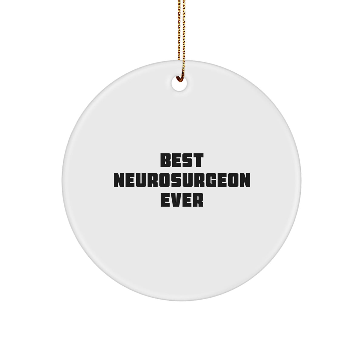 Neurosurgeon Christmas Ornament Best Neurosurgeon Gift for Her Present - Image 1