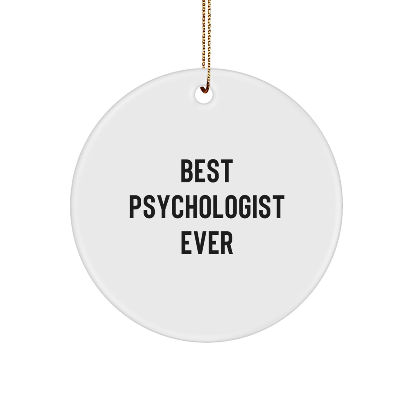 Best Psychologist Ever Keepsake Christmas Ornament for Him Gift - Image 1