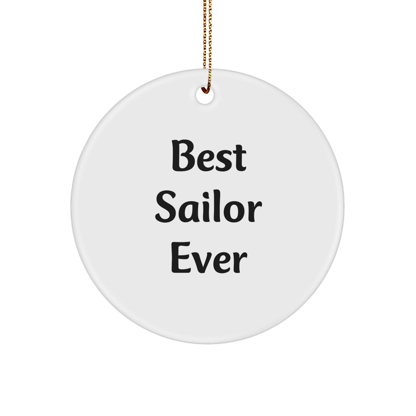 Bold Best Sailor Ever Memento Christmas Ornament for Roommates Gift - Image 1