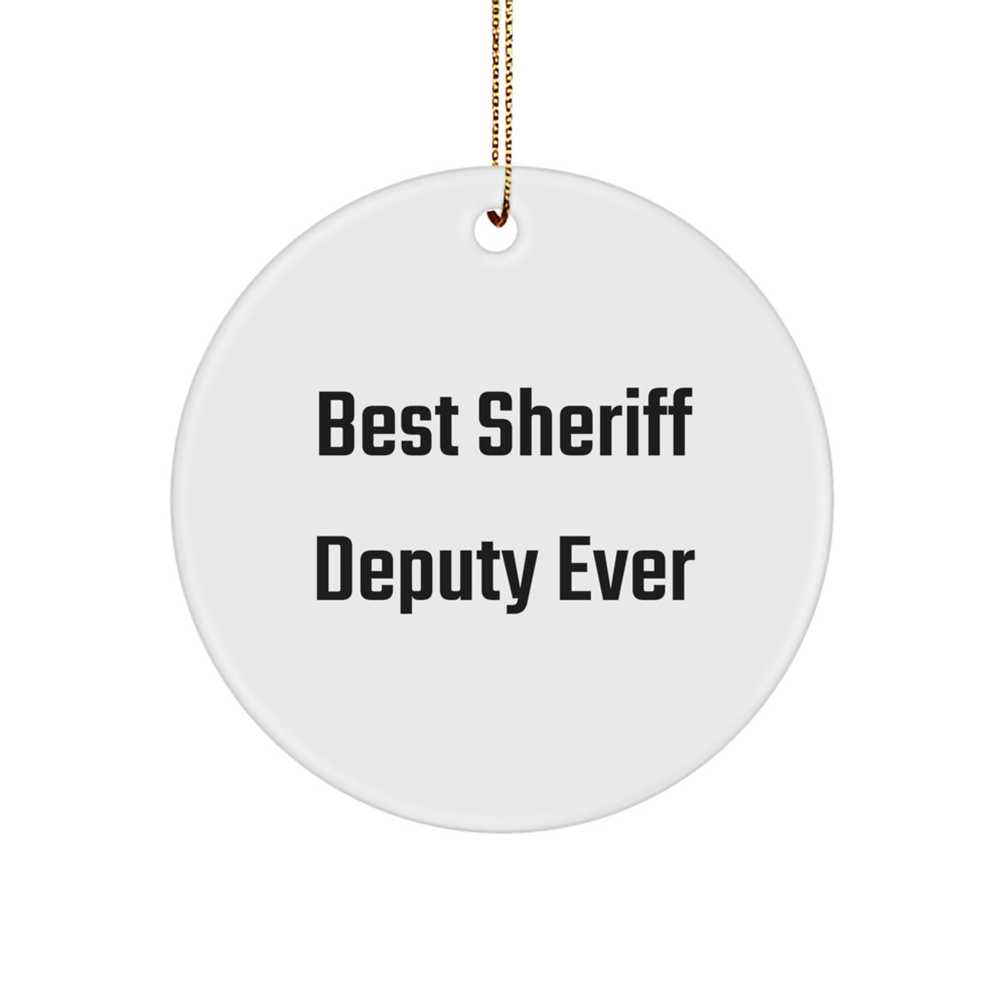 Christmas Gift for Her Sheriff Deputy Best Sheriff Deputy Ever Ornament - Image 1