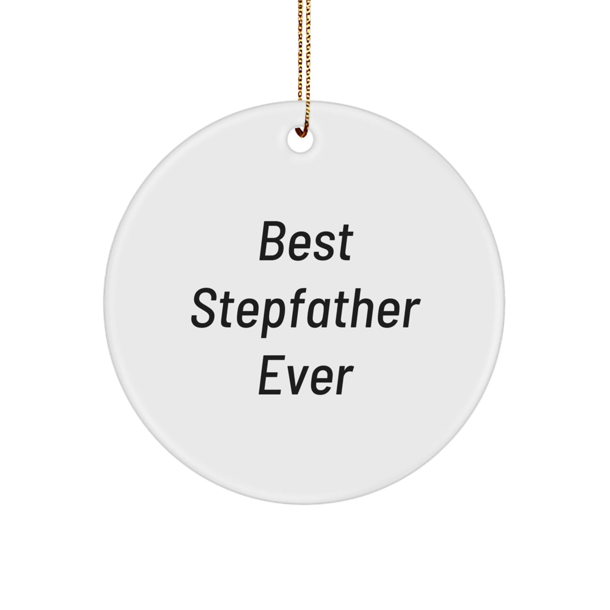 Best Stepfather Ever Keepsake Christmas Ornament for Him Gift - Image 1
