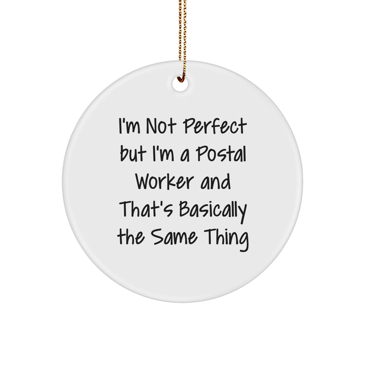 Humorous Postal Worker Circle Ornament Christmas Gift for Friends - Image 1