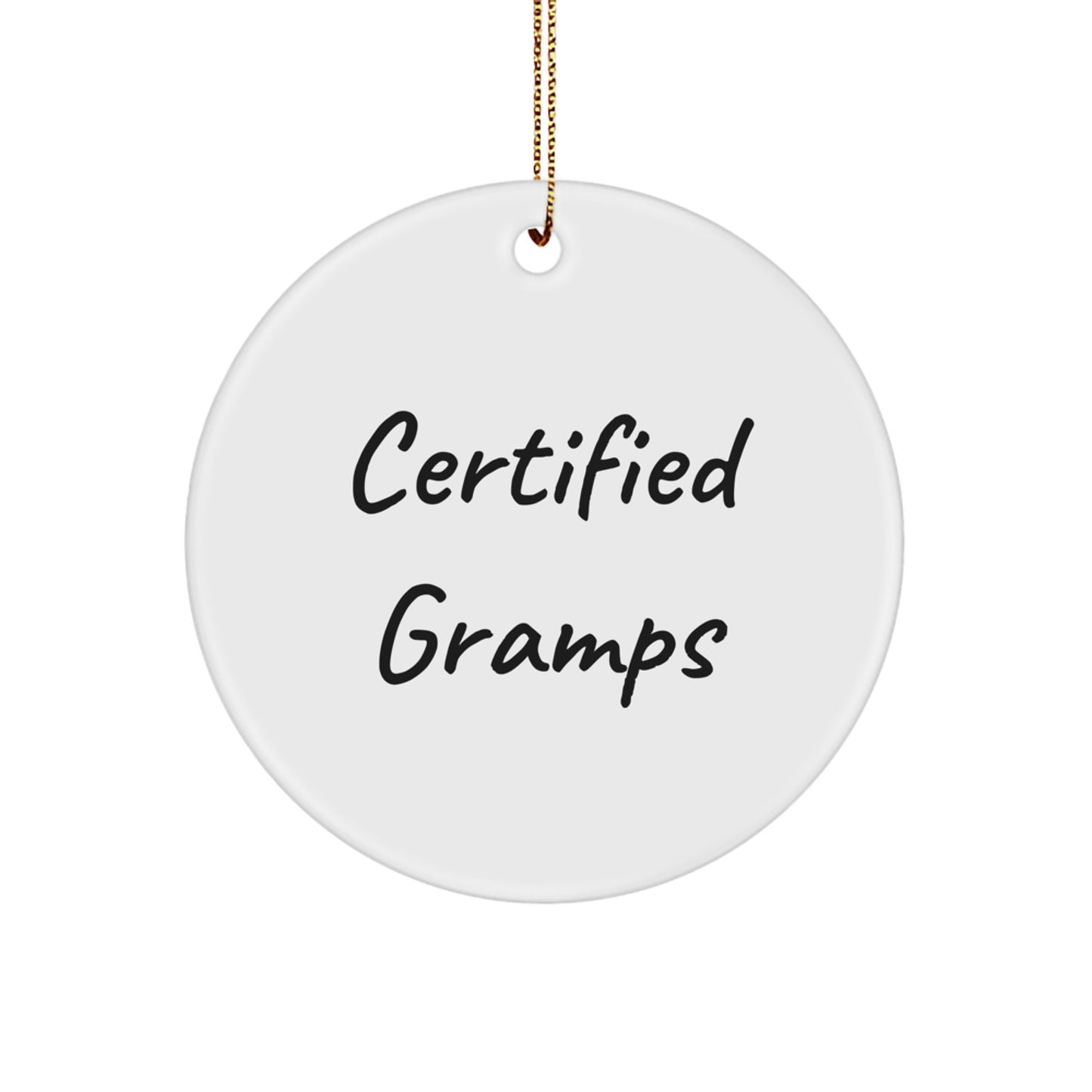 Funny Gramps Circle Ornament, Christmas Unique Gifts for Gramps, Grandpa Gifts from Family, Friends, Loved Ones - Image 1
