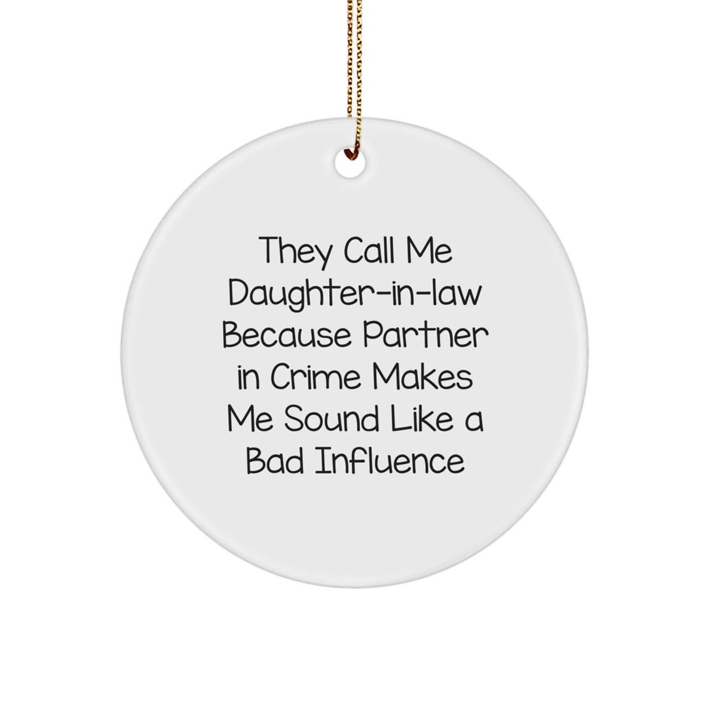 Funny Daughter-in-law Christmas Unique Gifts from Men, Women, Friends, to Daughter-in-law, Family Circle Ornament - Image 1