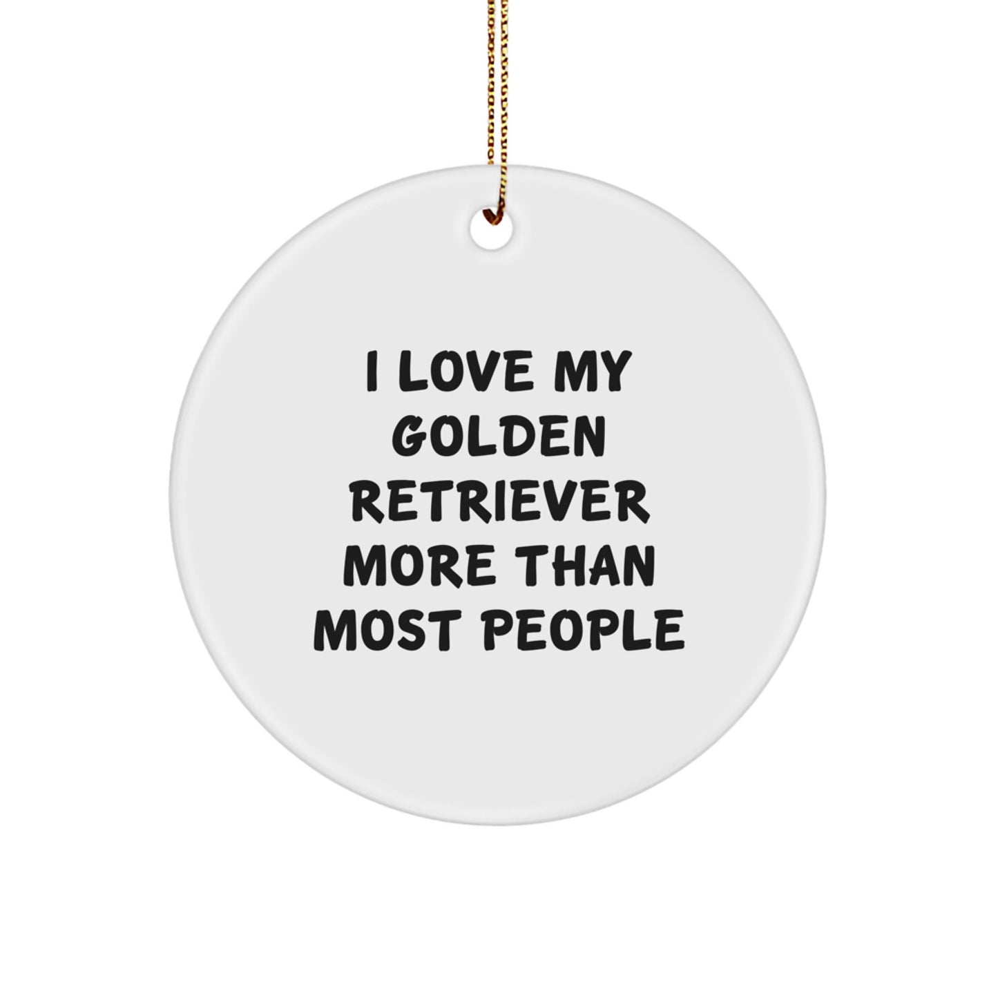 Golden Retriever Dog Gifts from Men to Family Members on Christmas Unique Ornament with Funny Quote - Image 1