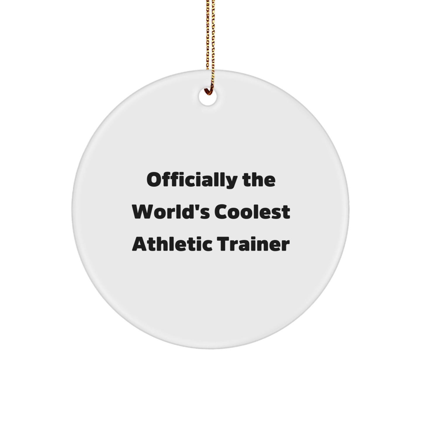 Funny Athletic Trainer Gifts from Family Friends for Men Women - Officially The World's Coolest Athletic Trainer Christmas Unique Ornaments - Image 1