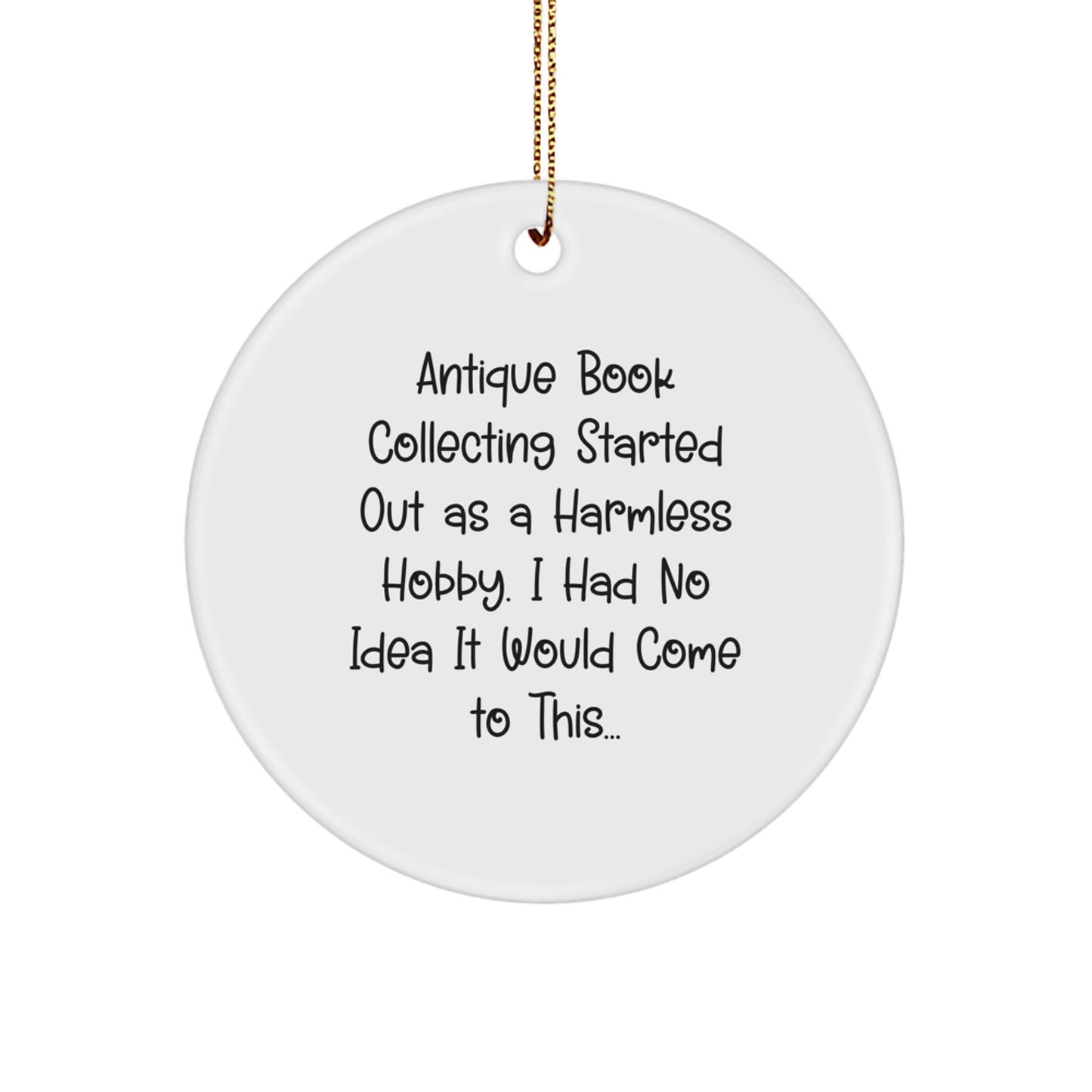 Antique Book Collecting Gifts for Men, Funny Circle Ornament Christmas Unique Gifts for Friends, Family from Men, Women, Friends, Coworkers - Image 1