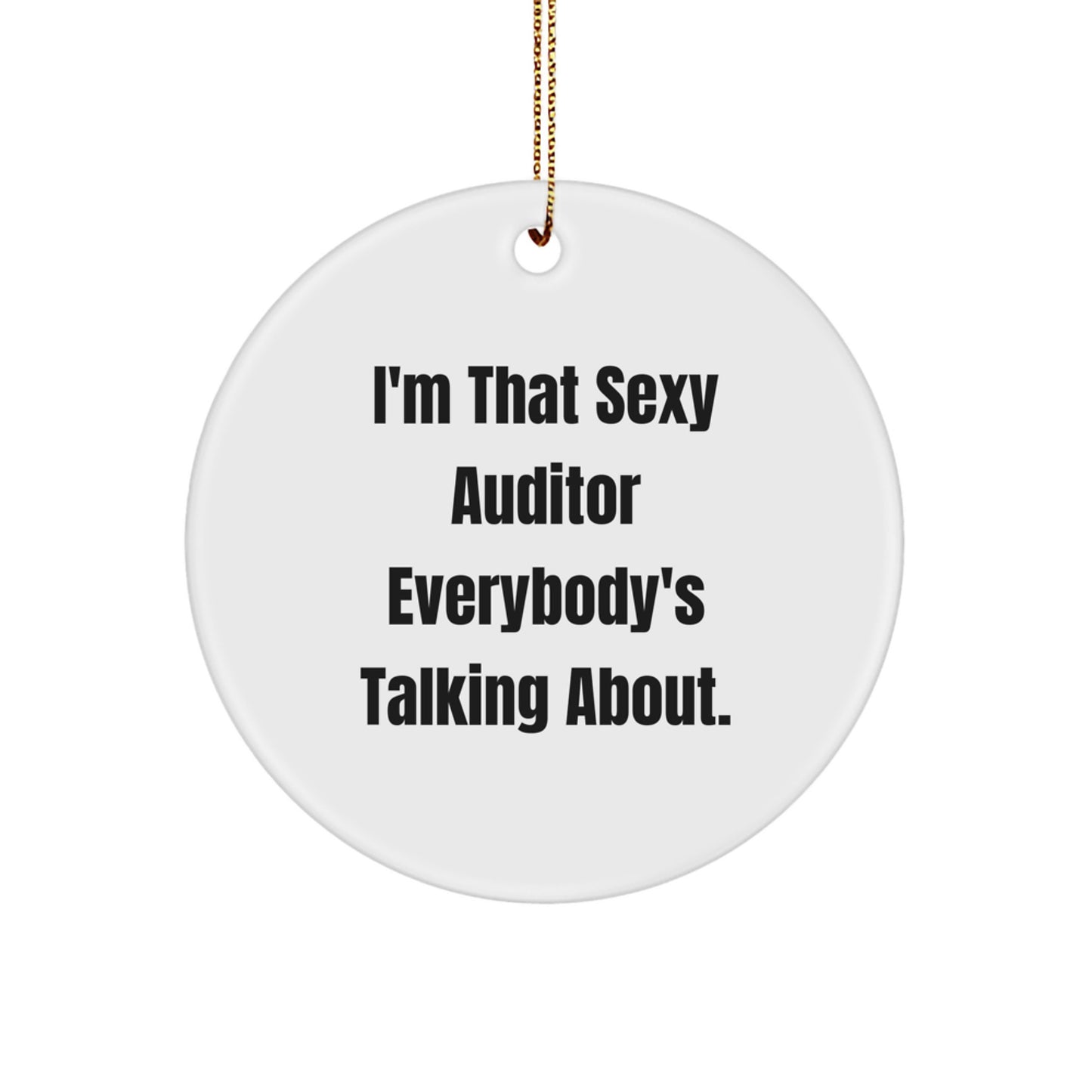 Funny Sexy Auditor Gifts for Auditor Friends from Men, Sexy Auditor Circle Ornament Christmas Unique Gifts - Image 1