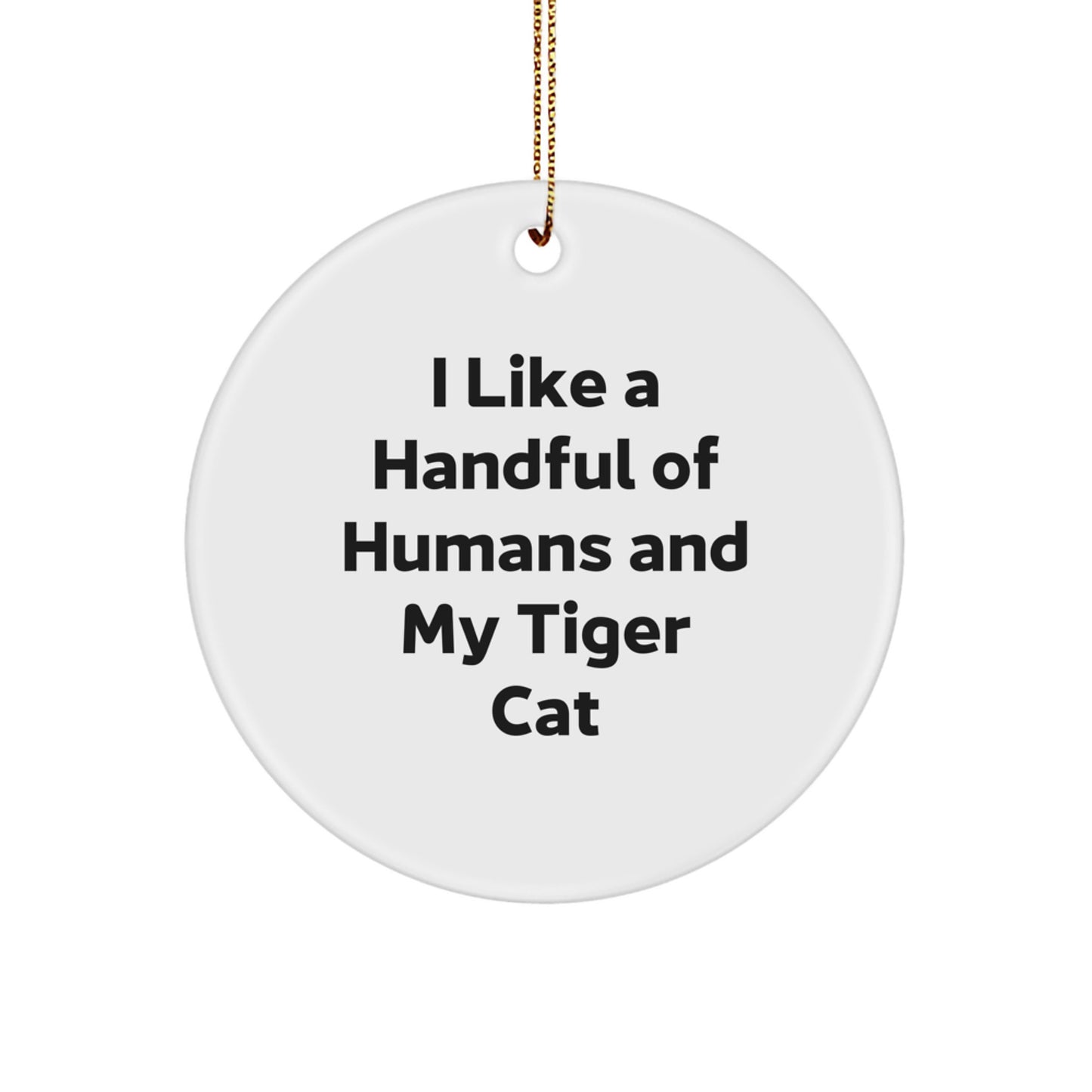 Funny Tiger Cat Circle Ornament Gifts from Men to Women for Christmas - Image 1