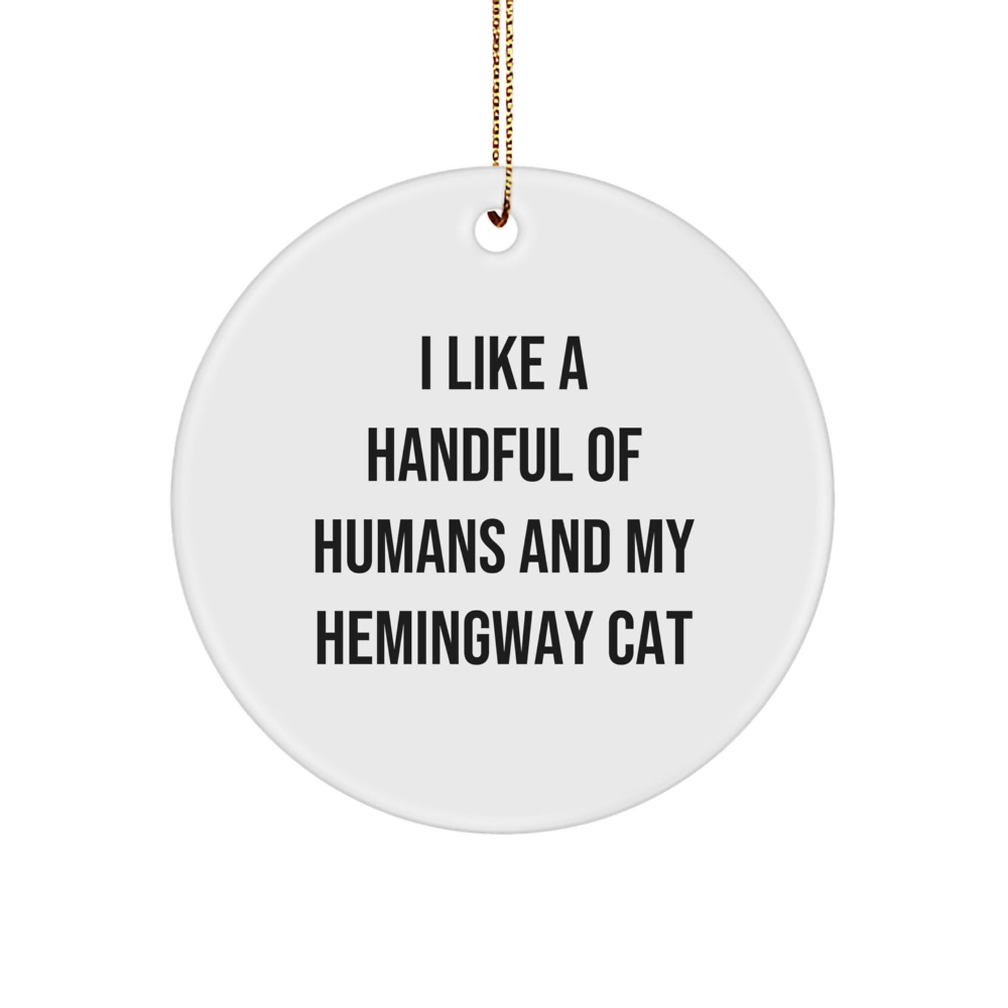 Funny Hemingway Cat Gifts from Men, Women, or Friends for Christmas Unique Gifts, Circle Ornament Hemingway Cat Lovers - Image 1