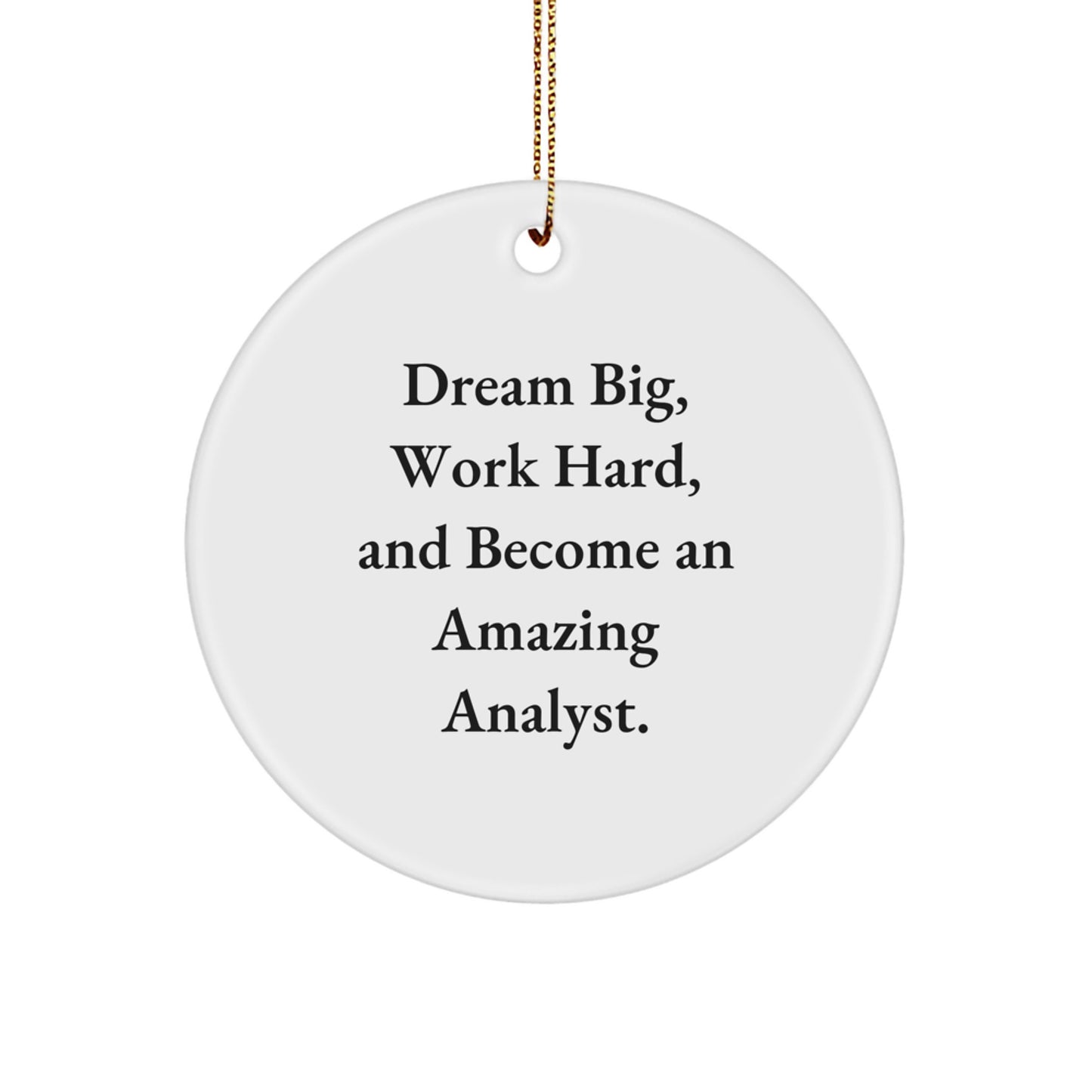 Funny Analyst Gifts from Family, Christmas Unique Gifts for Men, Women, Friends, Coworkers, Become Amazing Analyst Circle Ornament - Image 1