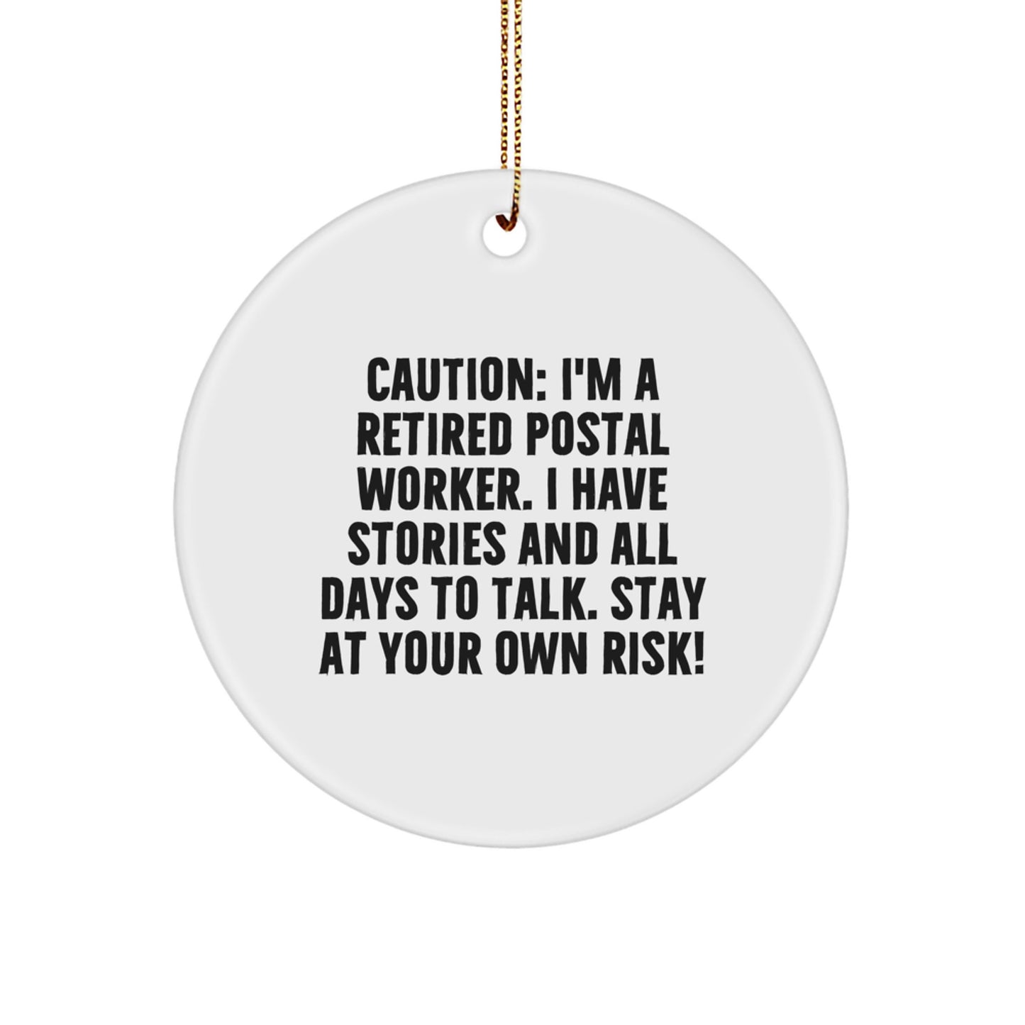 Funny Warning for Postal Workers - Unique Circle Ornament Gifts from Friends and Family for Christmas - Image 1