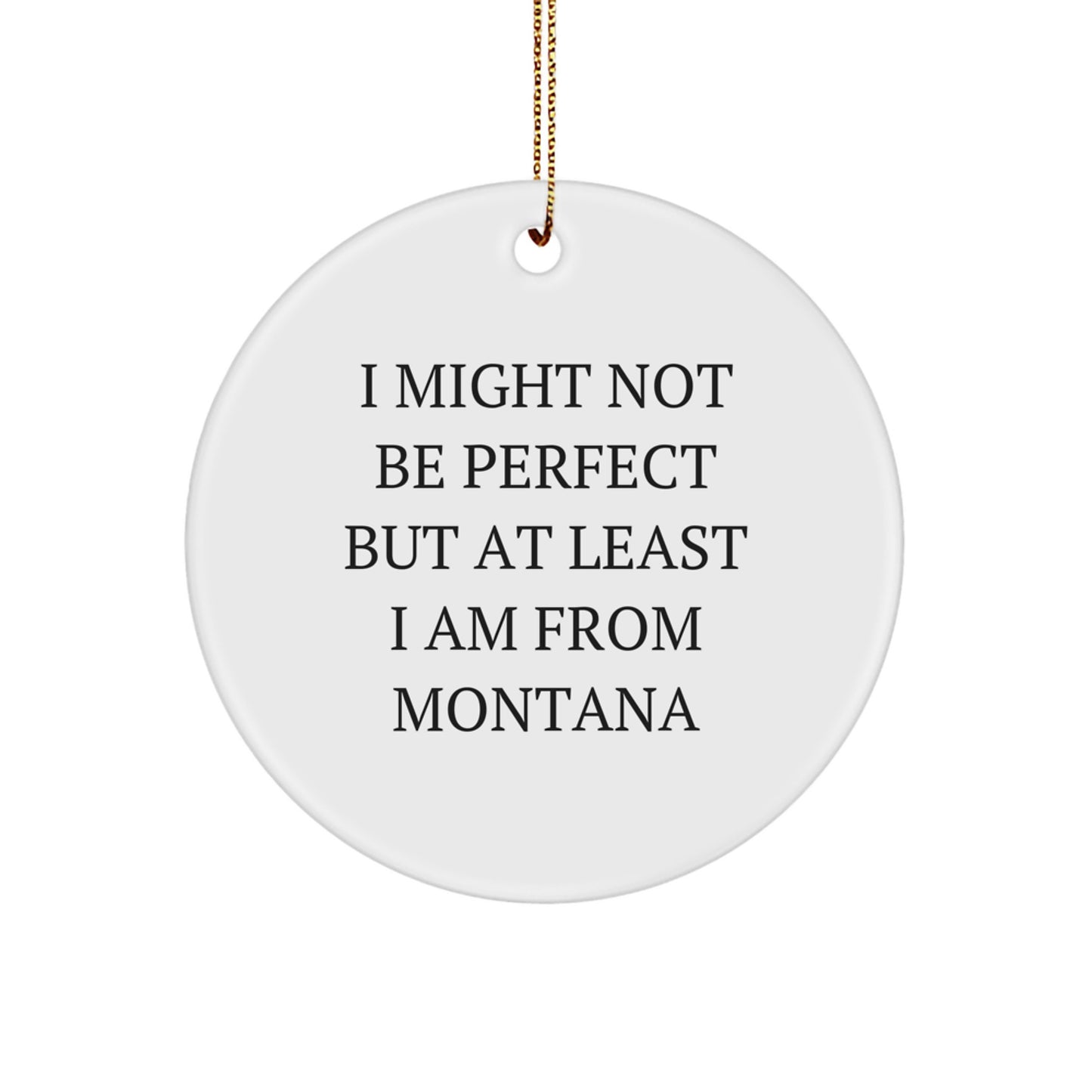 Funny Montana Circle Ornament Gifts from Men to Friends, Montana Unique Gifts for Family Christmas - Image 1