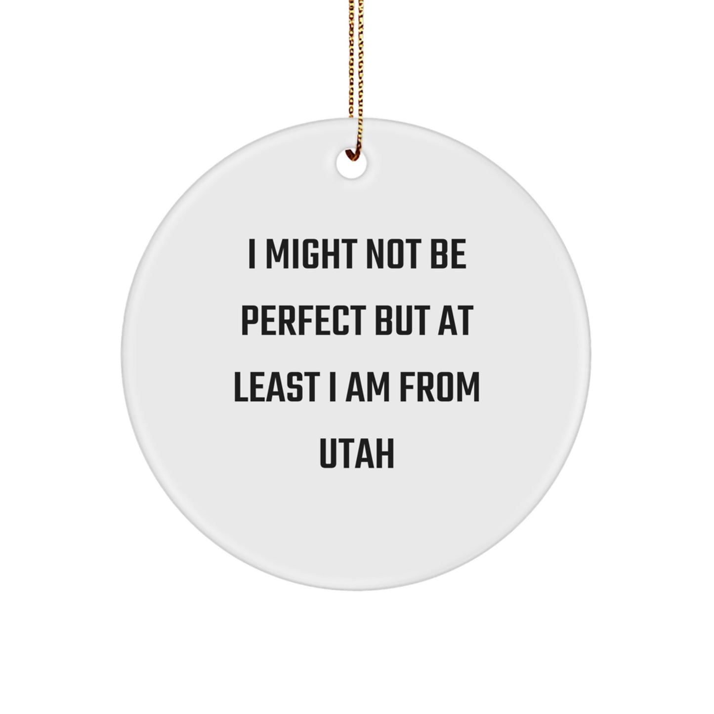 Utah Funny Circle Ornament Gifts from Friends and Family for Christmas Unique - Image 1