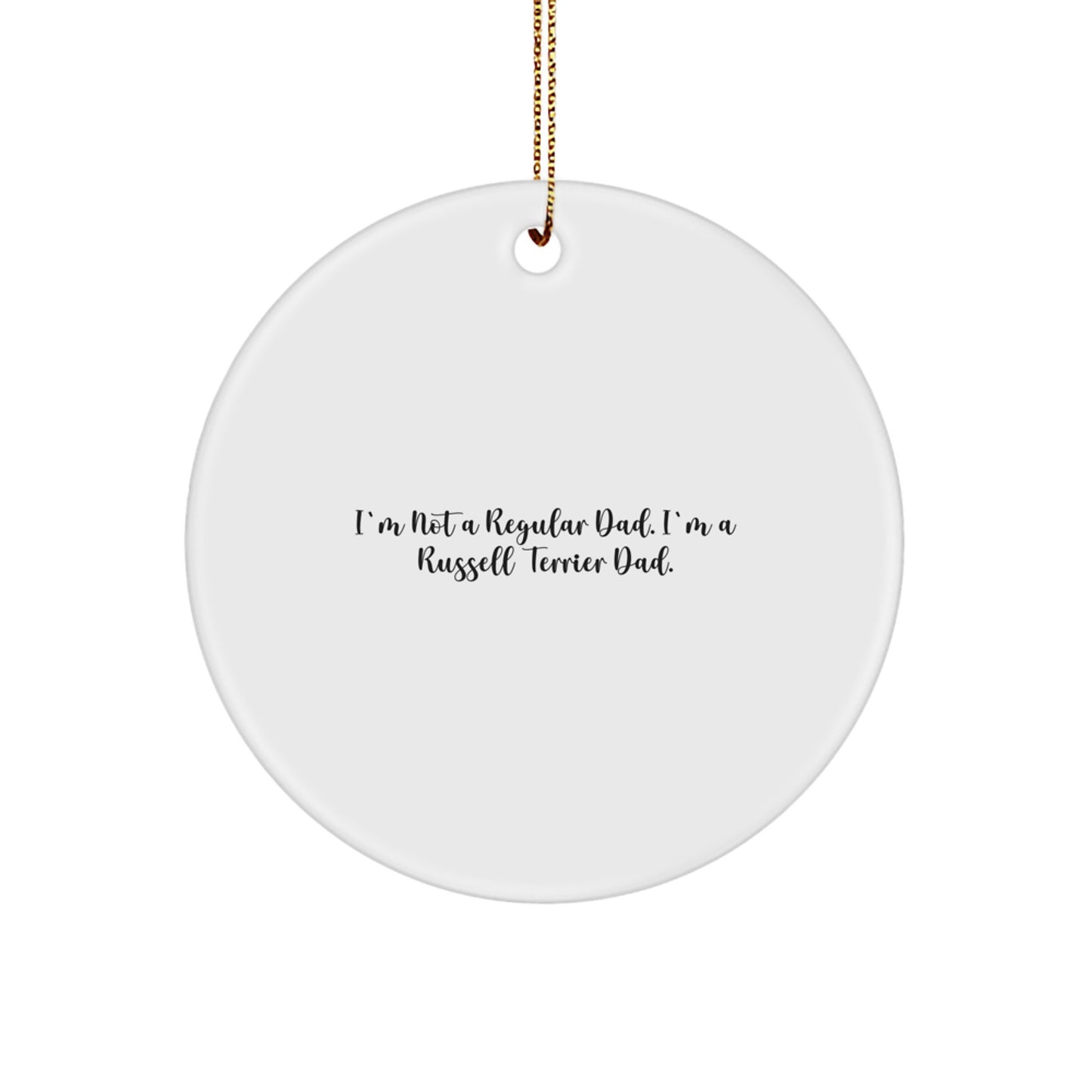 Funny Russell Terrier Dog Gifts for Men from Russell Terrier Dad to Family, Christmas Unique Gifts, Circle Ornament, Russell Terrier Dog Dad Gift - Image 1