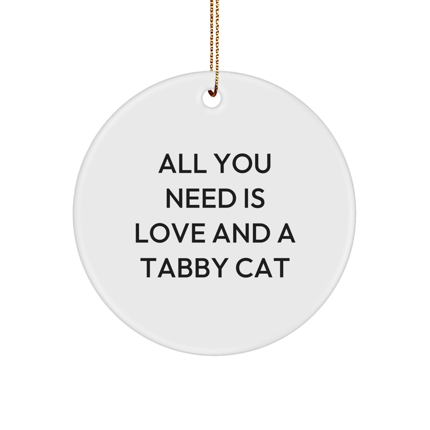 Funny Tabby Cat Gifts from Friends - Circle Ornament for Tabby Cat Lovers at Christmas - Image 1