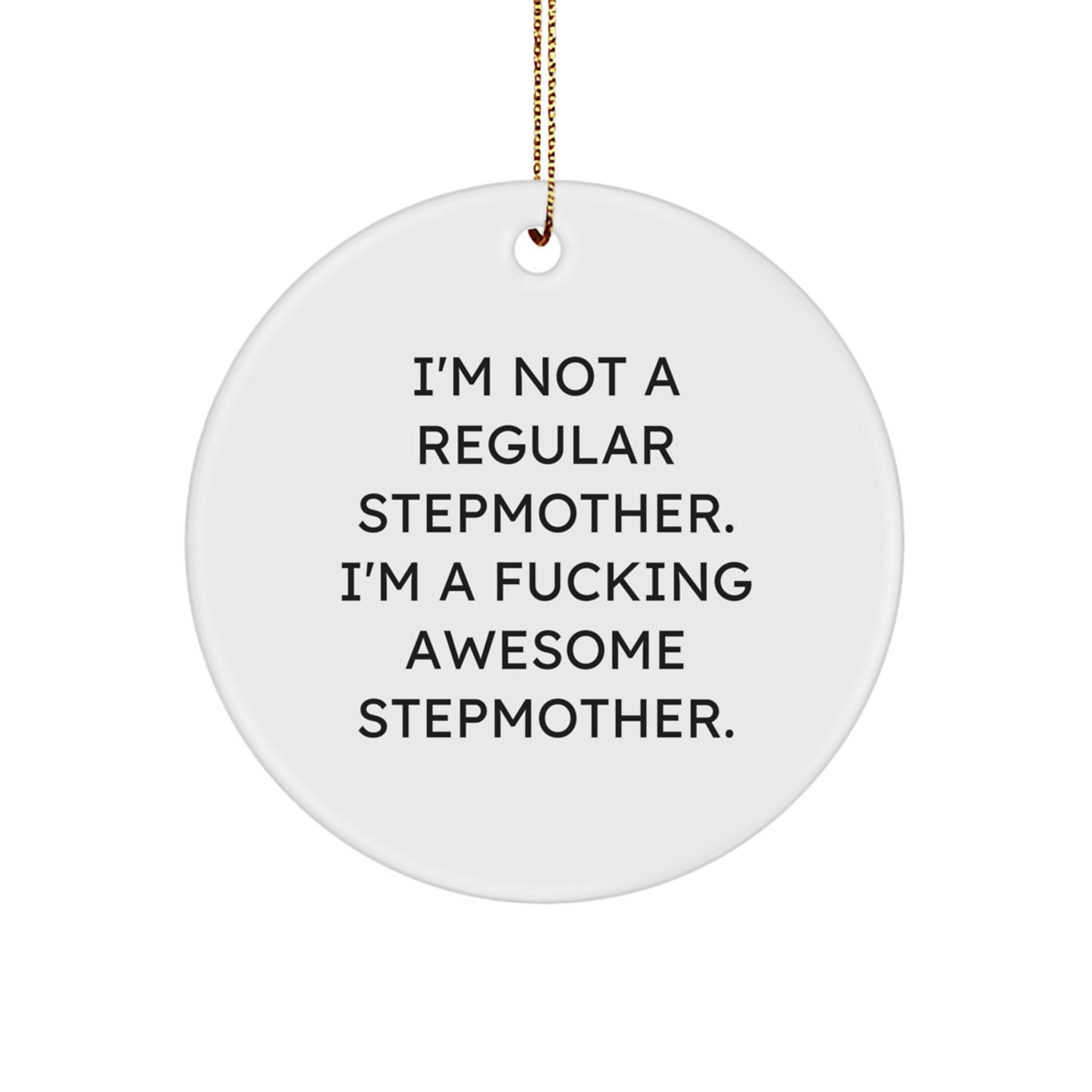 Funny Stepmother Gifts from Men to Stepmother, Unique Circle Ornament for Stepmother, Christmas Home Decor - Image 1