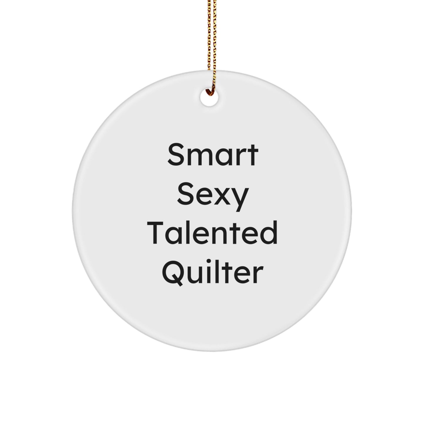 Funny Quotes for Quilter Christmas Unique Gifts from Friends for Quilter Circle Ornament - Image 1