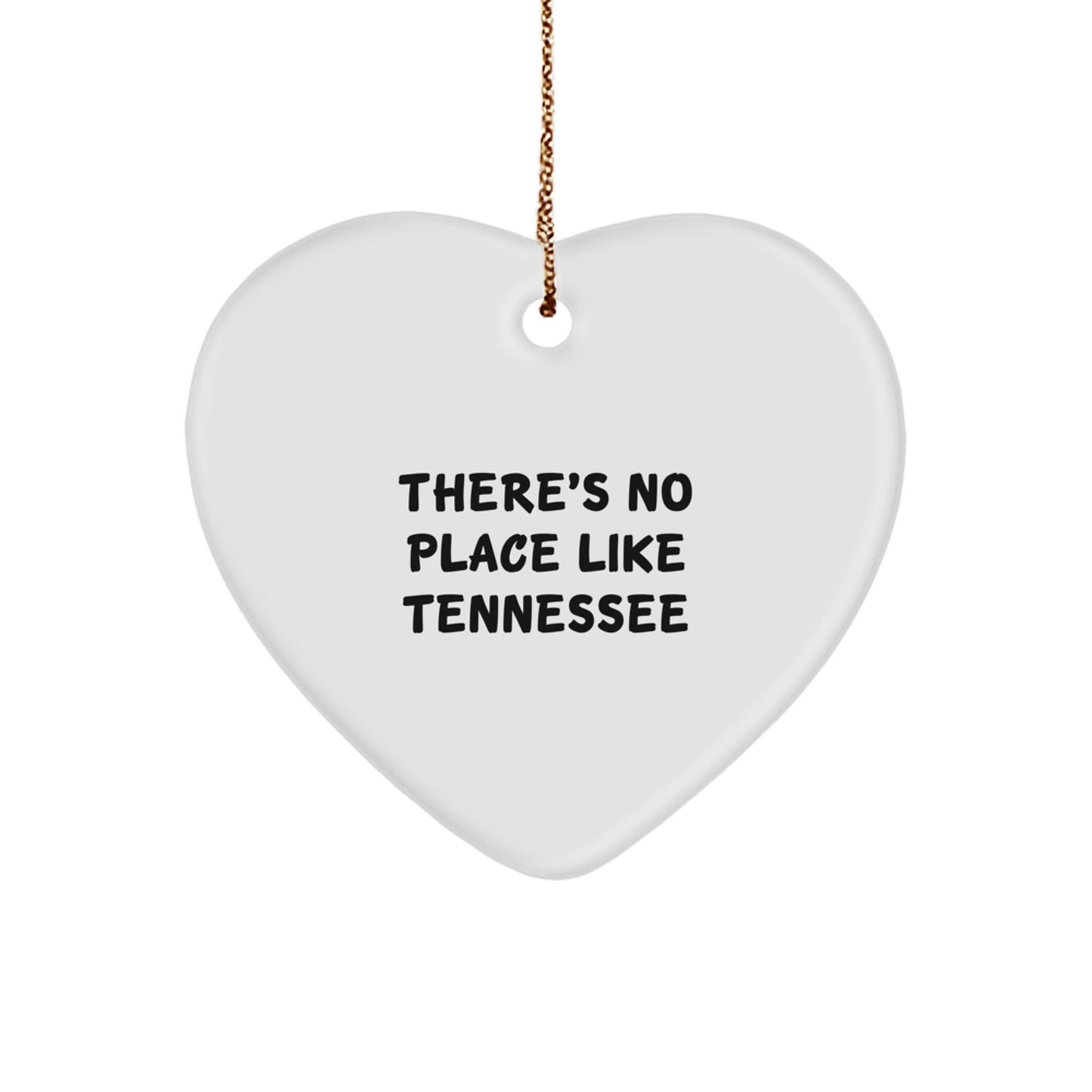 Tennessee Heart Ornament - Funny Quote Gifts from Friends to Family - Image 1