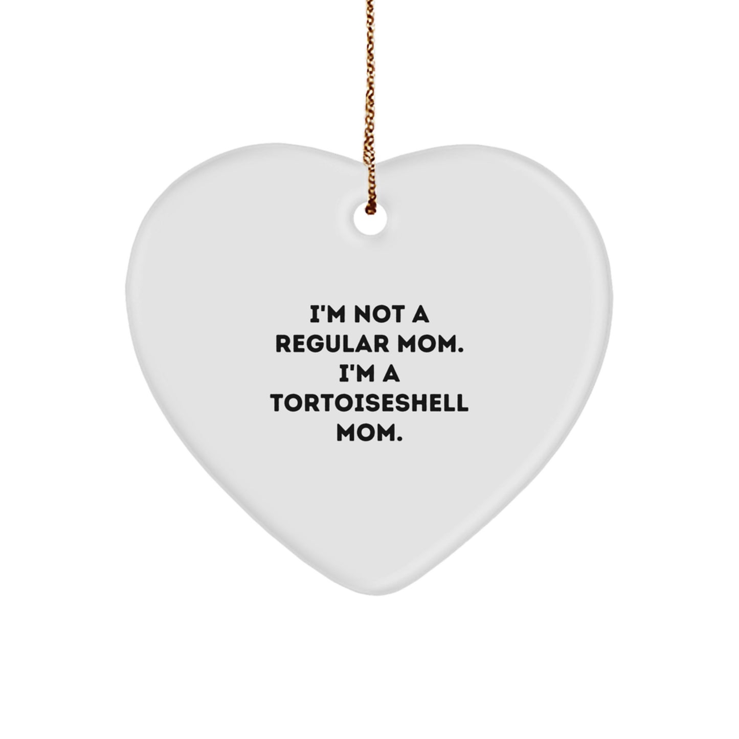 Funny Tortoiseshell Cat Mom Gifts for Christmas Unique Heart Ornaments from Friends for Tortoiseshell Cat Lovers - Image 1
