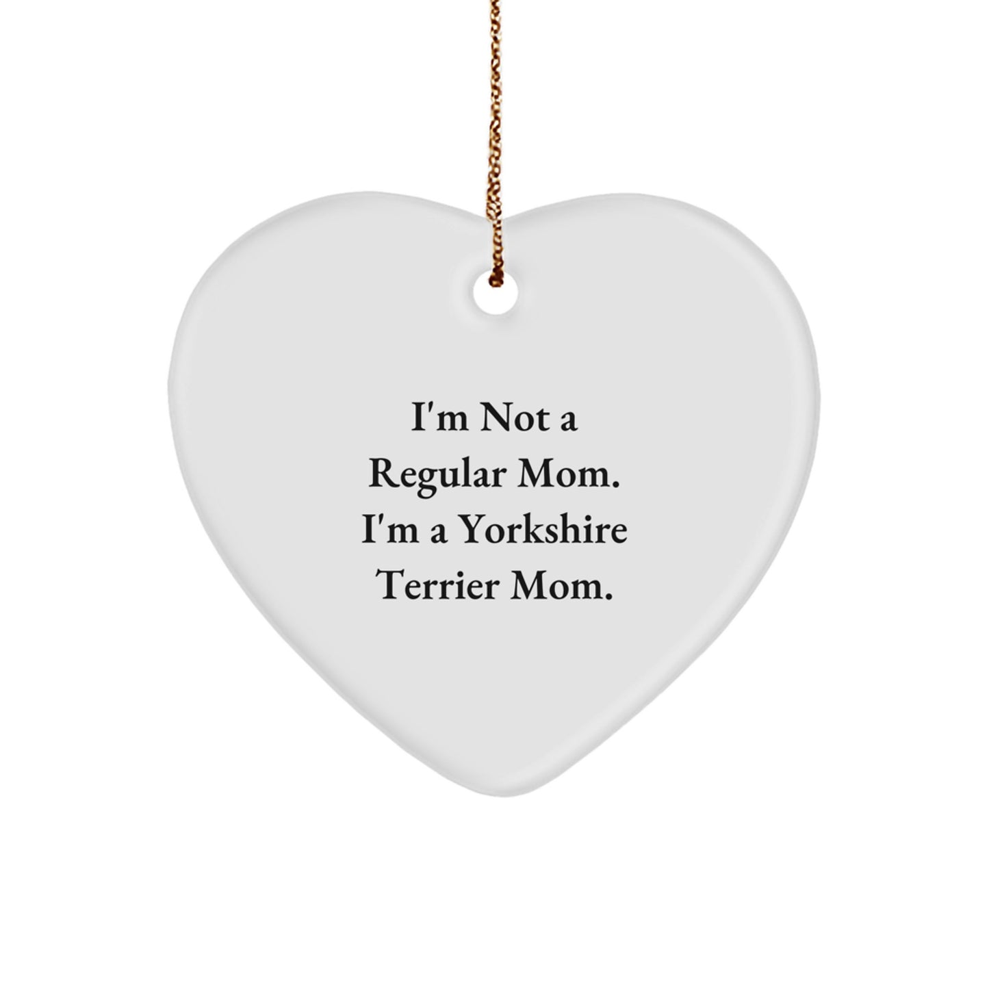 Funny Yorkshire Terrier Mom Gifts for Christmas, Heart Ornament from Mom to Yorkshire Terrier Dog Lover - Image 1