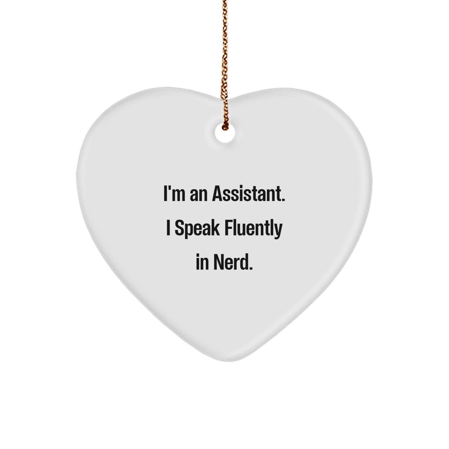 Funny Assistant Heart Ornament Gifts from Coworkers for Assistant Colleagues, White Heart Shaped Ornament, Christmas Unique Gifts for Assistant Lovers - Image 1