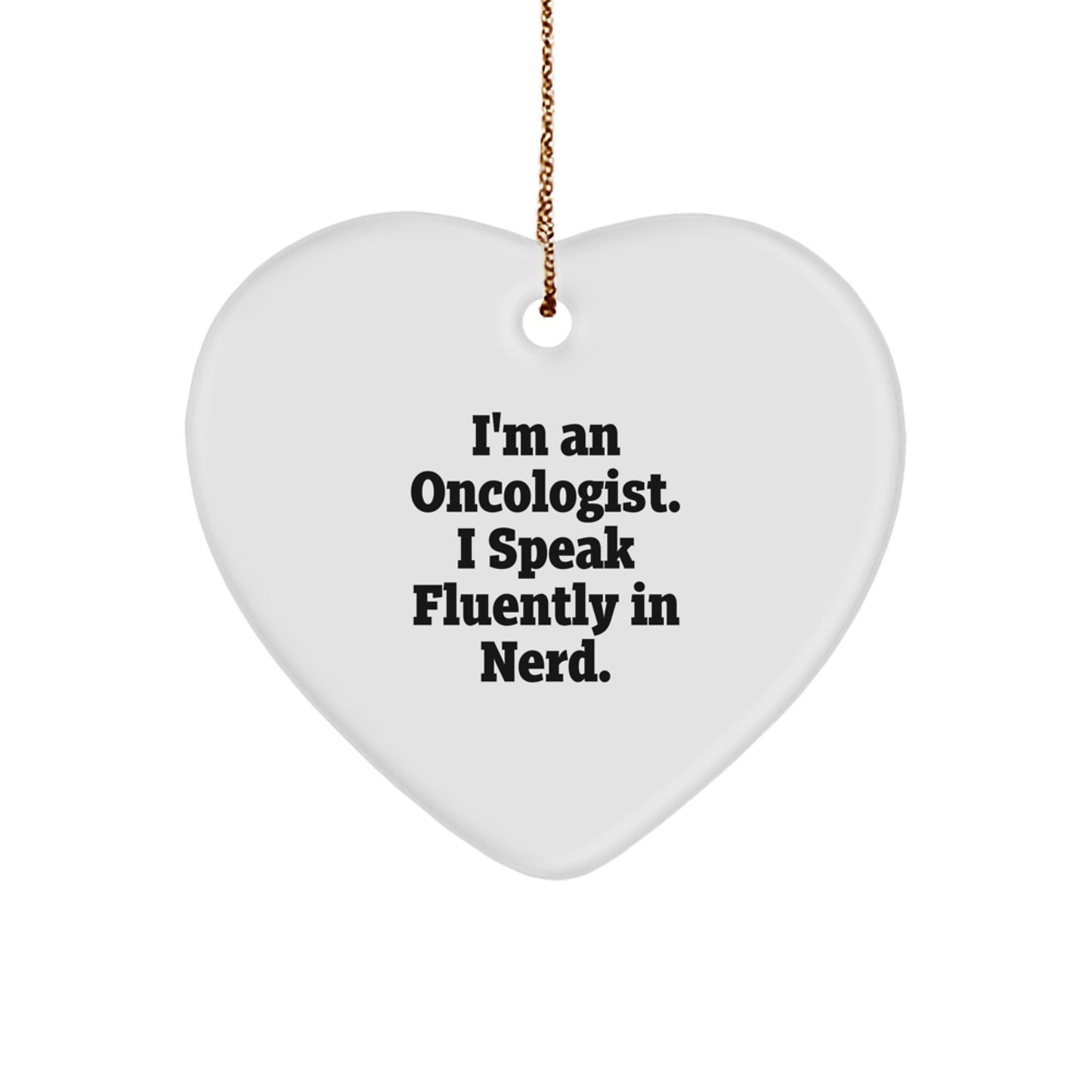 Funny Oncologist Gifts for Men, Gifts from Friends for Oncologist, Heart Ornament Christmas Unique Gifts - Image 1