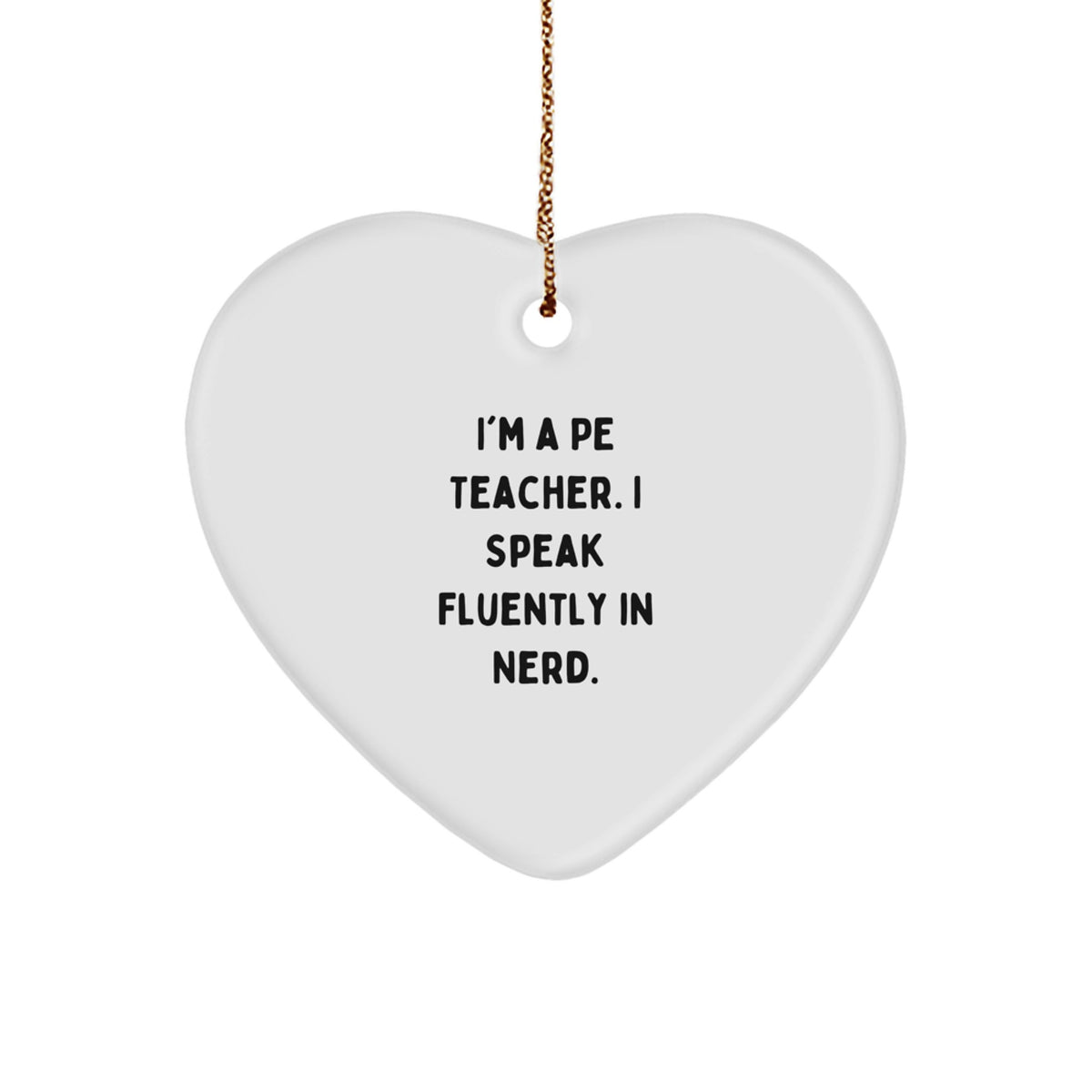 PE Teacher Heart Ornament Christmas Unique Gift for Her Bright Present - Image 1
