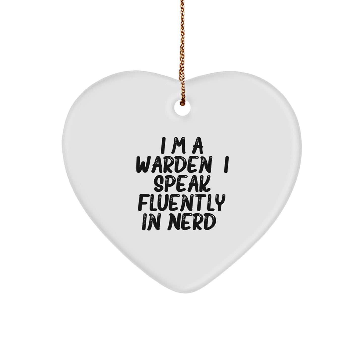 Funny Warden Heart Ornament Gifts from Men to Warden Friends, Christmas Unique Gifts for Warden Coworkers - Image 1