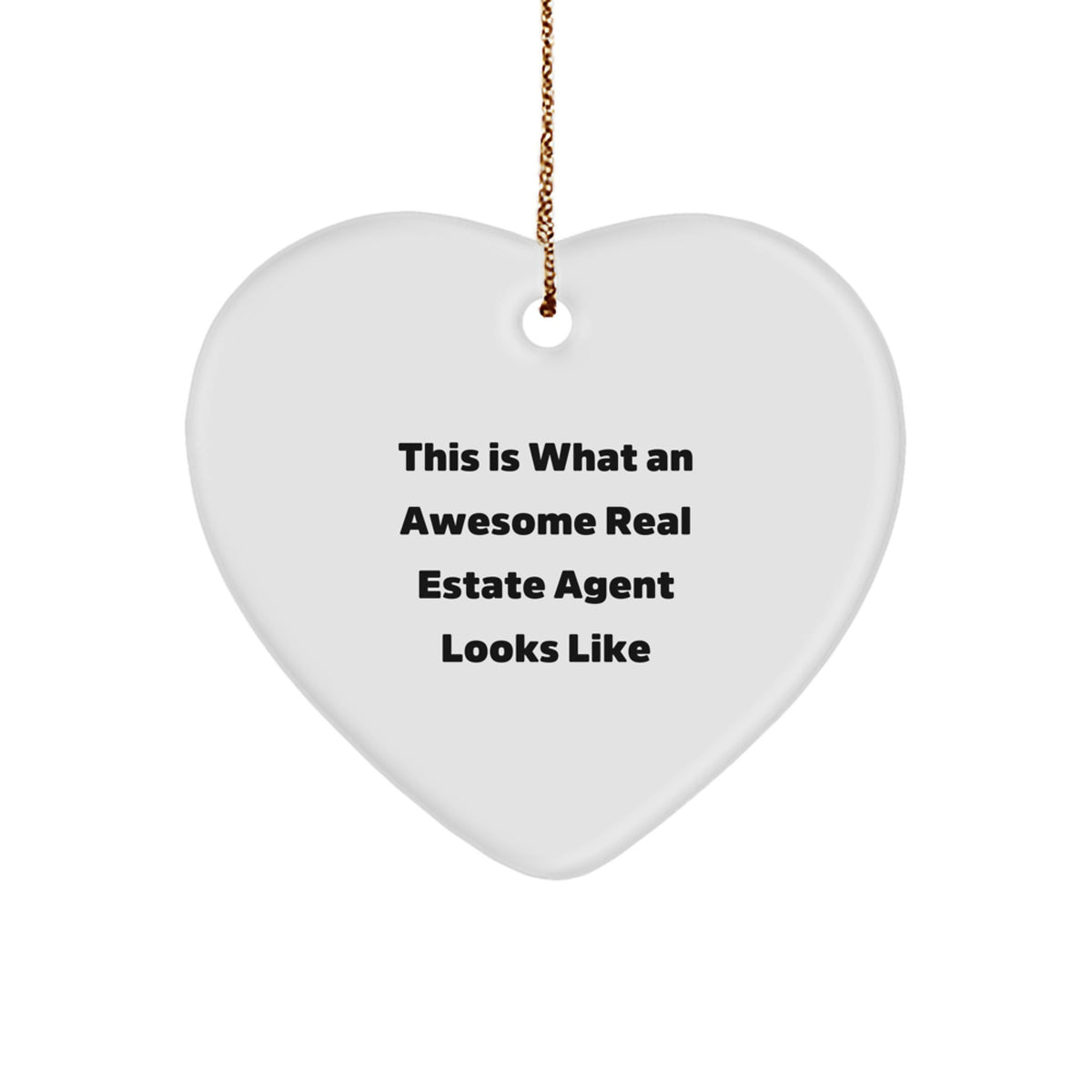 Awesome Real Estate Agent Heart Ornament Gift for Roommates Memento - Image 1
