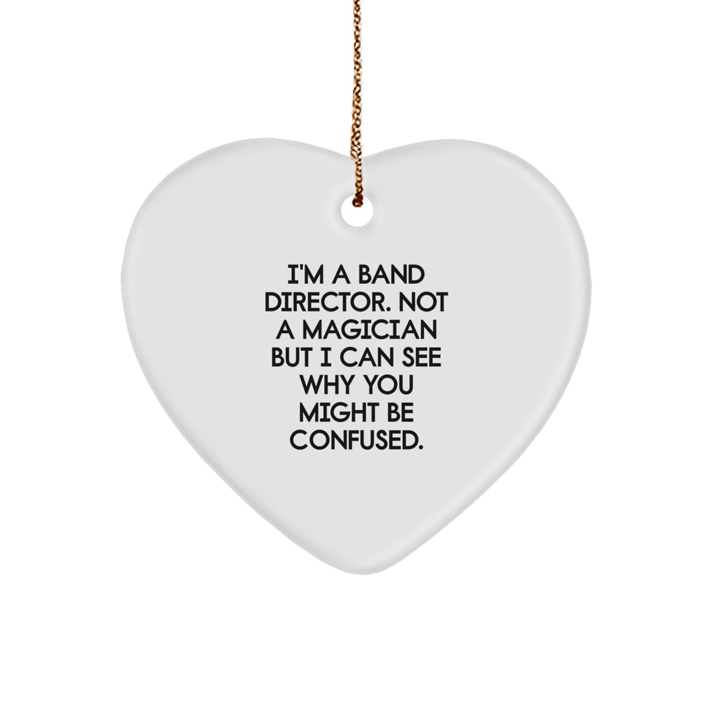 Funny Gifts from Band Directors to Band Directors - Unique Heart Ornament for Christmas Unique Gifts - Image 1