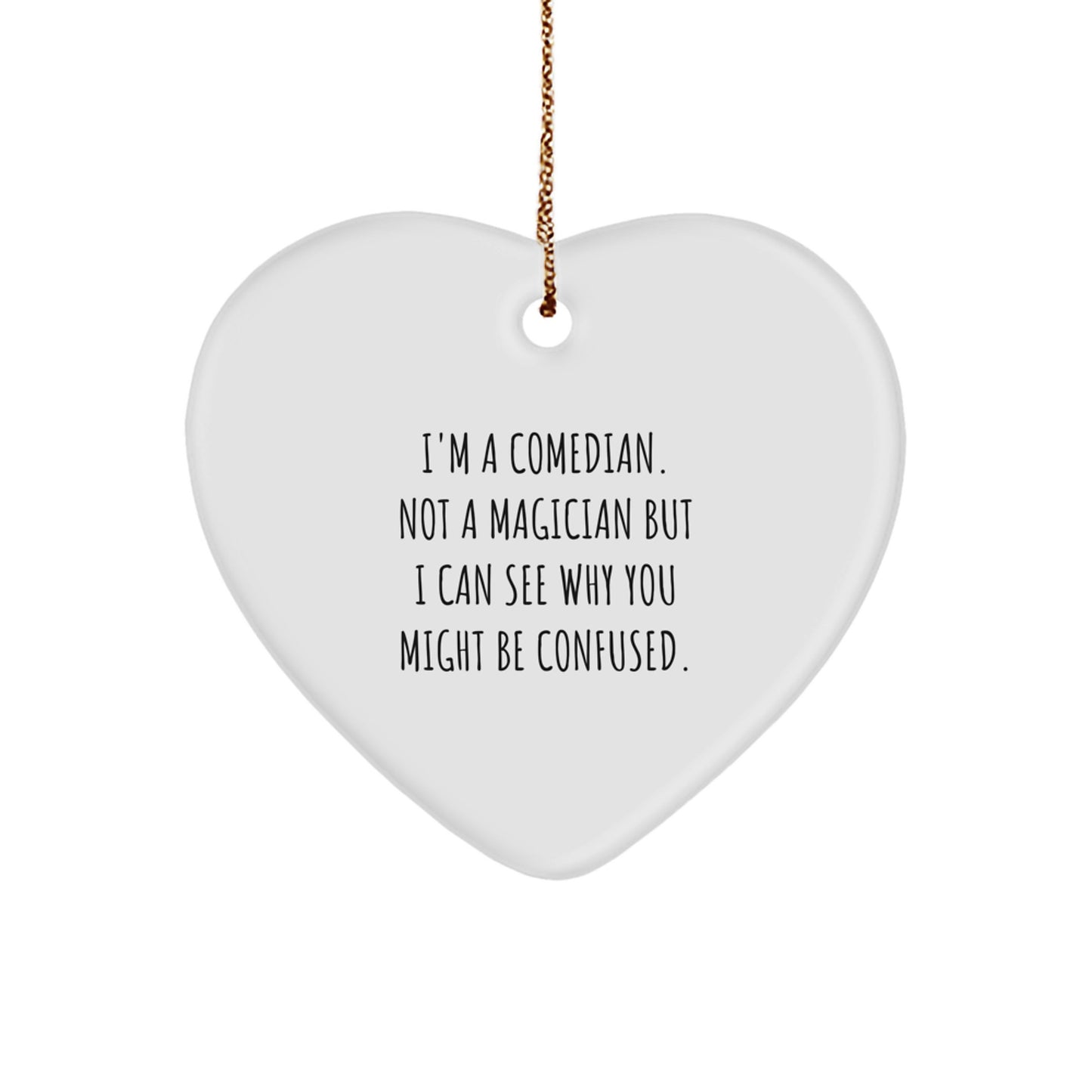 For Him Keepsake Comedian I'm a Comedian Christmas Ornament Gift - Image 1