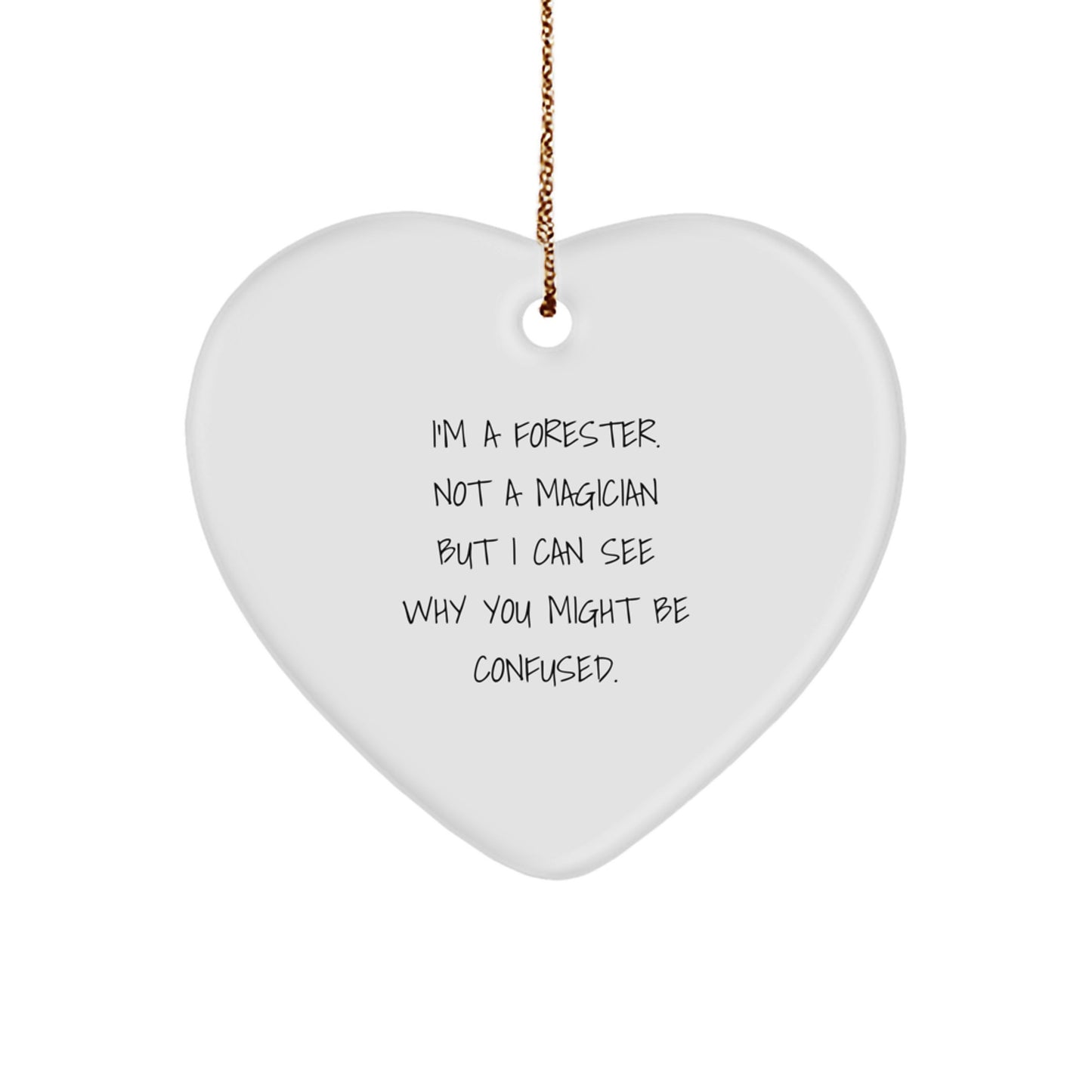 Forester Gifts from Friends, Funny Heart Ornament for Forester Men Christmas Unique Gifts - Image 1