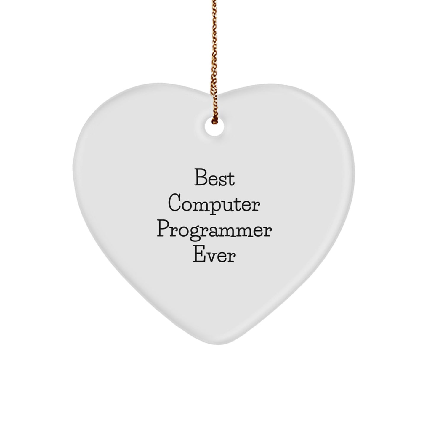 Funny Computer Programmer Heart Ornament Gifts from Friends to Best Computer Programmer Ever - Image 1