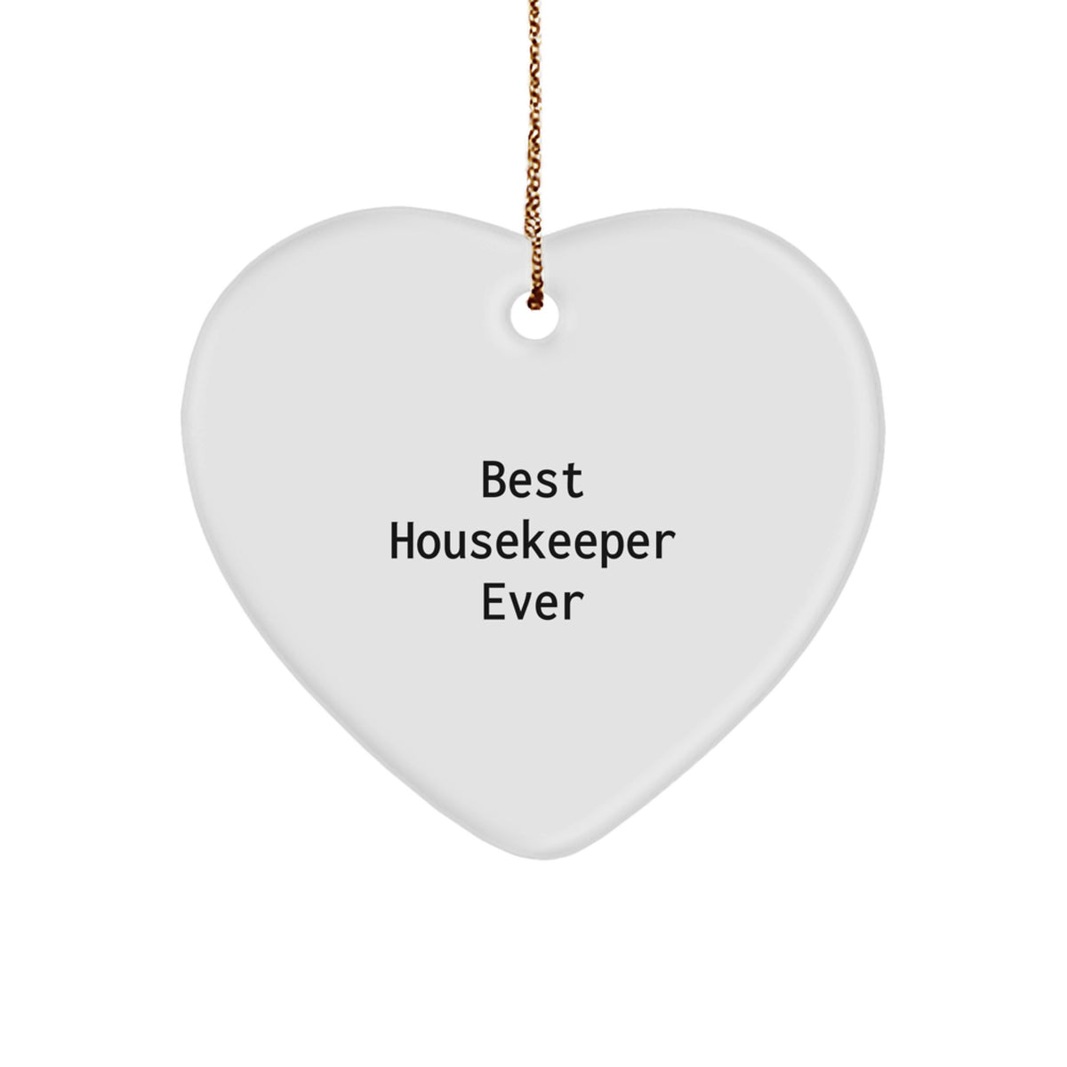 Christmas Unique Gift Best Housekeeper Ever Heart Ornament for Her Present - Image 1