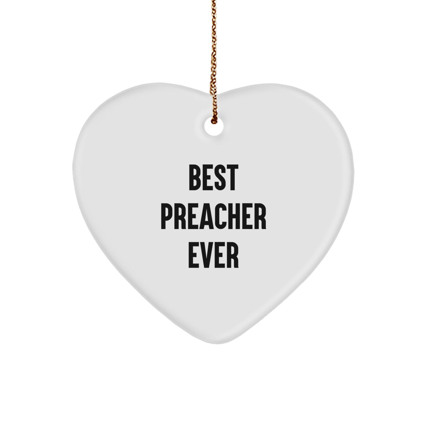 Christmas Gift Heart Ornament for Her – Best Preacher Ever Present - Image 1