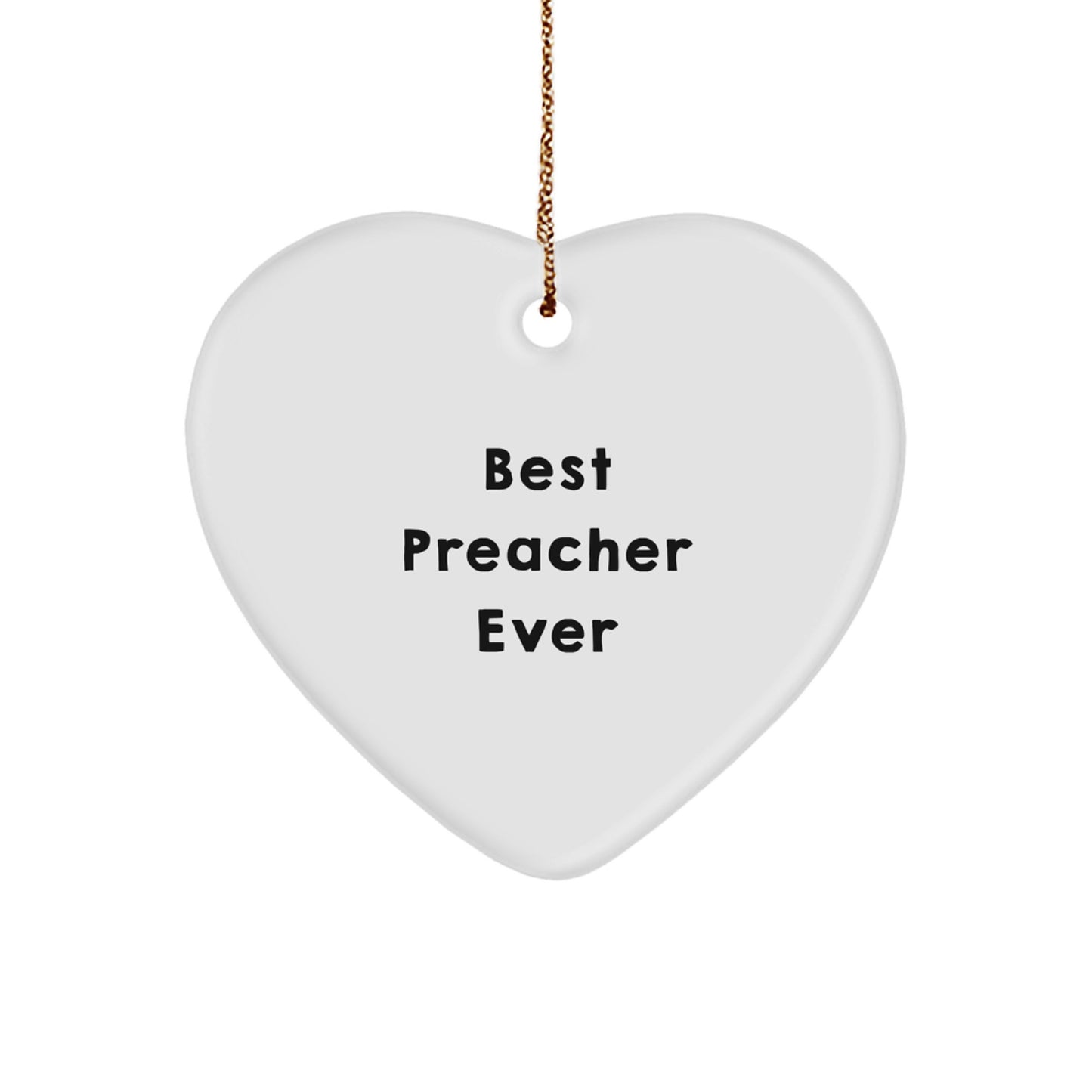 Best Preacher Ever White Heart Keepsake Christmas Ornament for Him Gift - Image 1