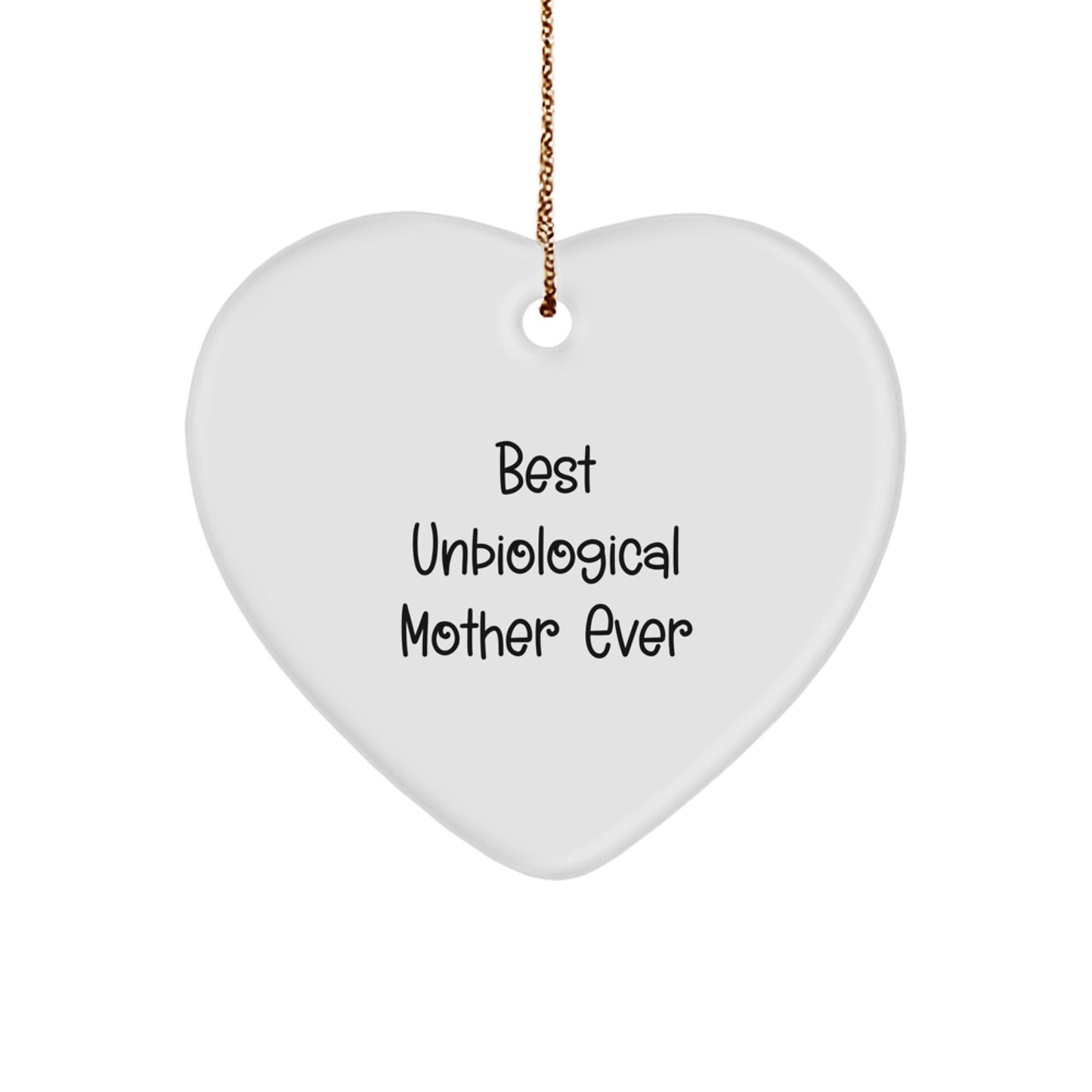 Unbiological Mother Heart Ornament Keepsake for Her Christmas Gift - Image 1