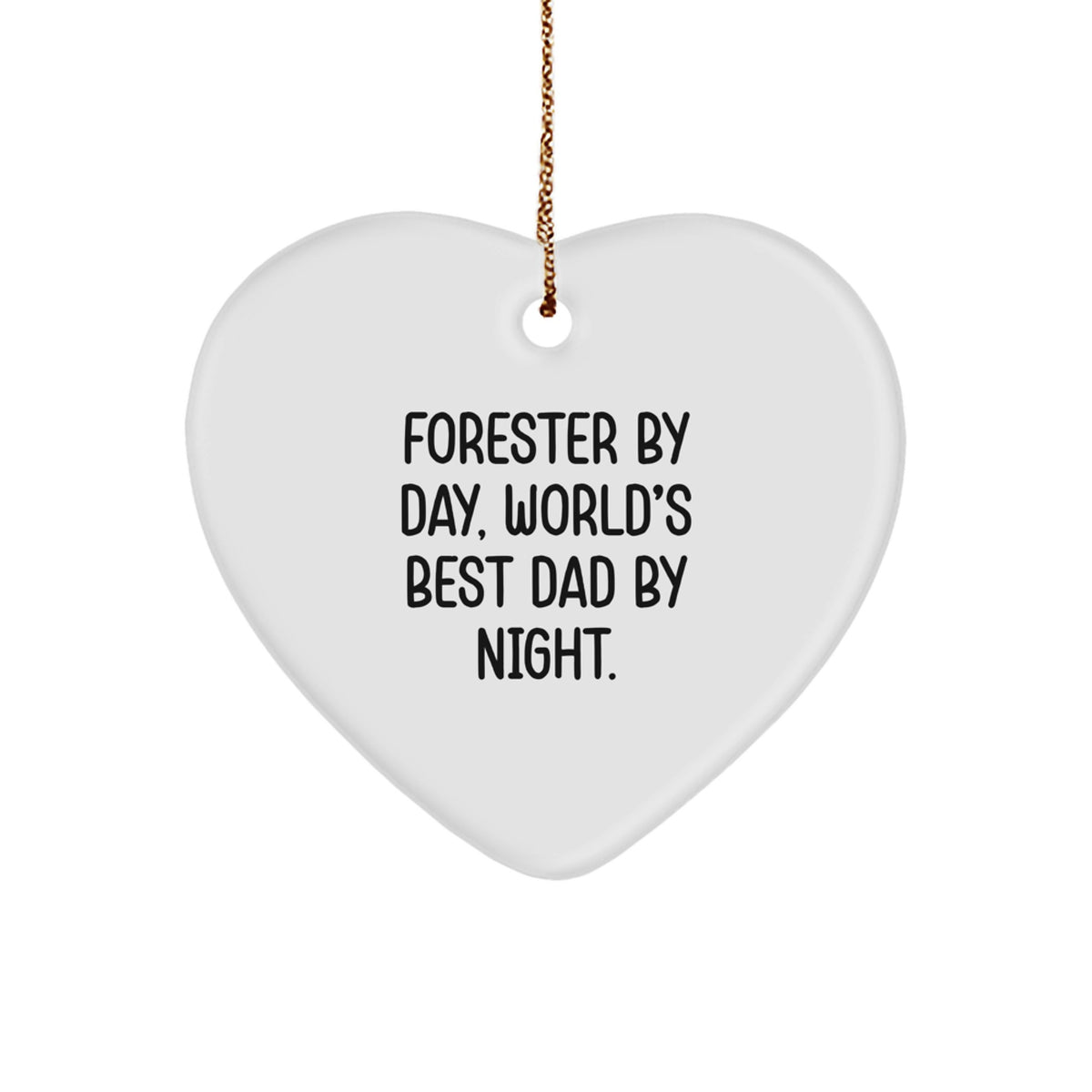 Holiday Gift for Her Forester By Day World's Best Dad By Night Ornament - Image 1