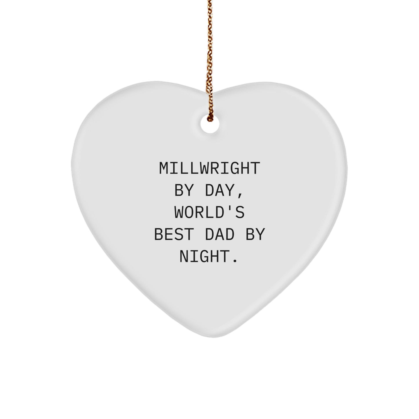 Millwright Dad Christmas Heart Ornament Keepsake for Him Gift - Image 1