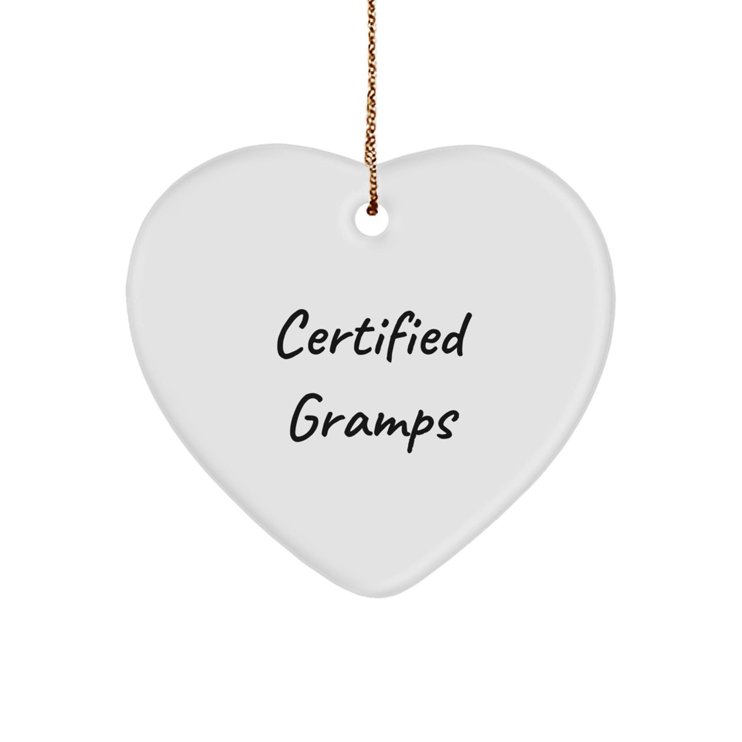 Gramps Funny Quote Heart Ornament Gifts for Men, Gifts from Family, Christmas Unique Gifts, Heart Shaped Decorations - Image 1