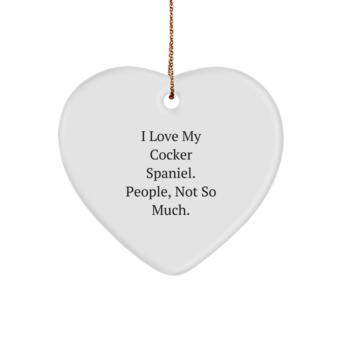 Cocker Spaniel Dog Lover Funny Heart Ornament Gifts from Friends for Christmas Unique - Image 1