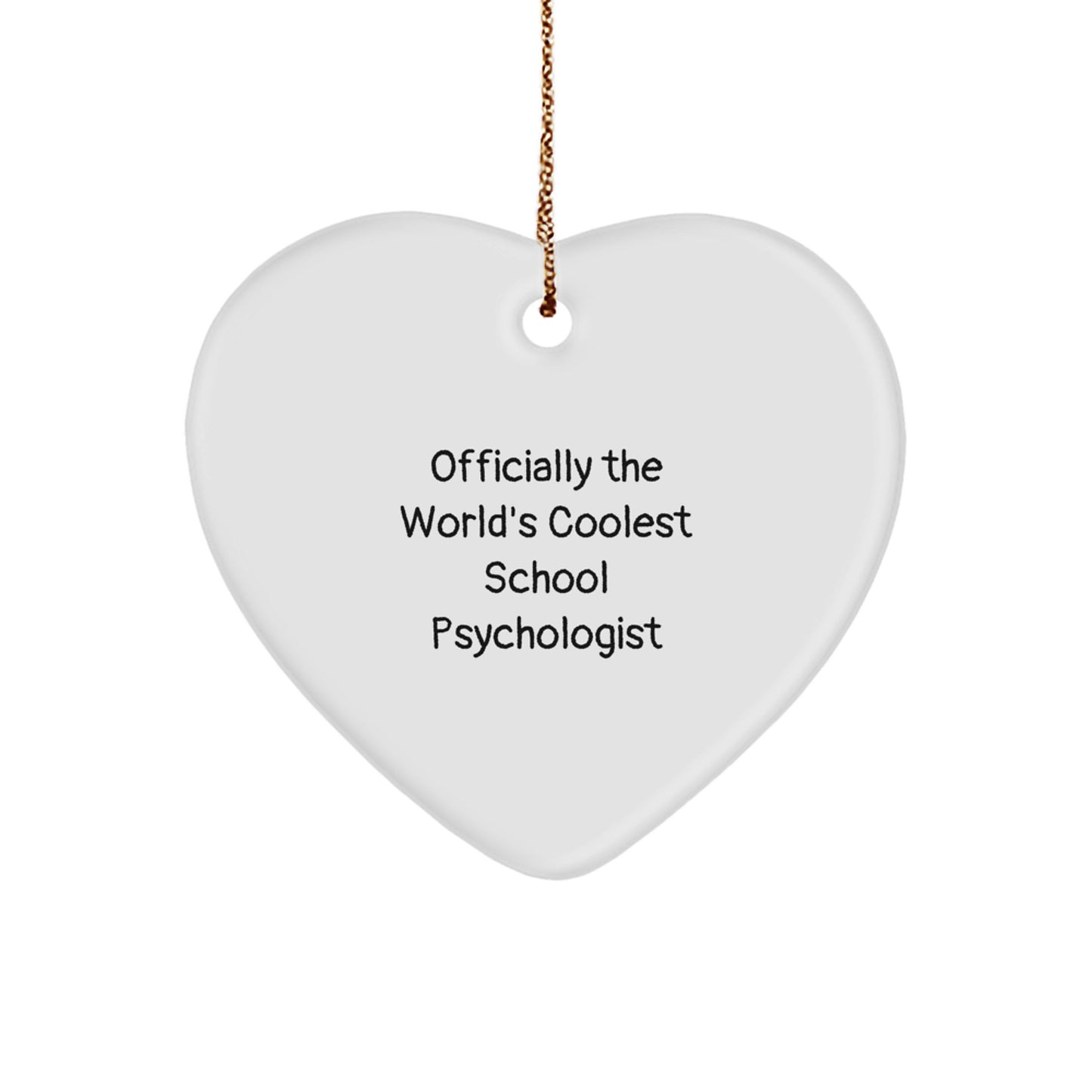 Funny School Psychologist Gifts from Friends for Men - World's Coolest Heart Ornament, Christmas Unique Presents - Image 1