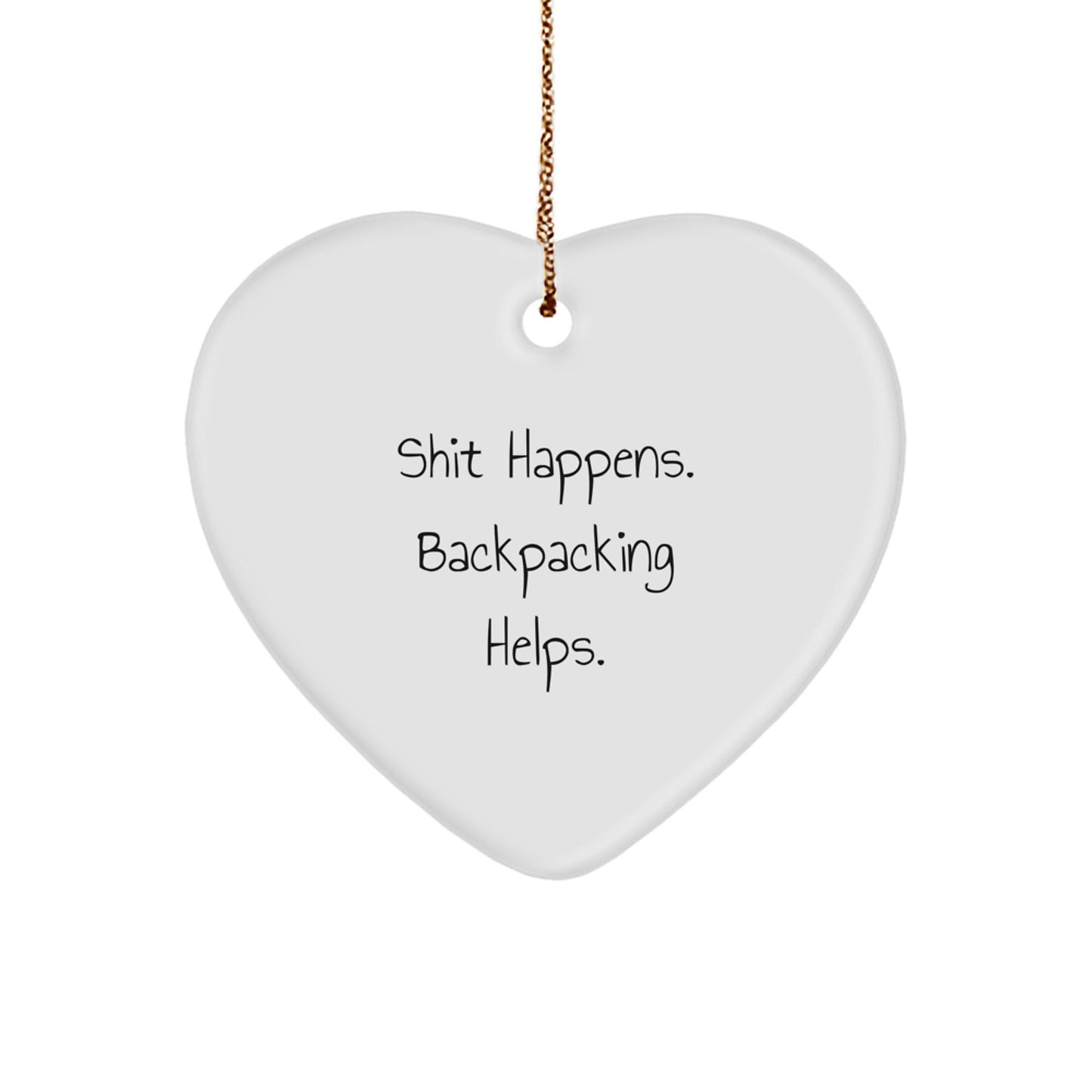 Funny Backpacking Heart Ornaments Gifts for Friends, Funny Backpacking Heart Ornaments Gifts from Friends, Christmas Unique Gifts from Friends - Image 1